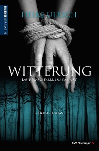 Обложка книги «Witterung – Lauf so schnell du kannst»