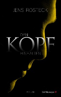 Обложка книги «Den Kopf hinhalten»