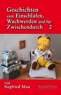 Обложка книги «Geschichten zum Einschlafen, Wachwerden und für Zwischendurch»