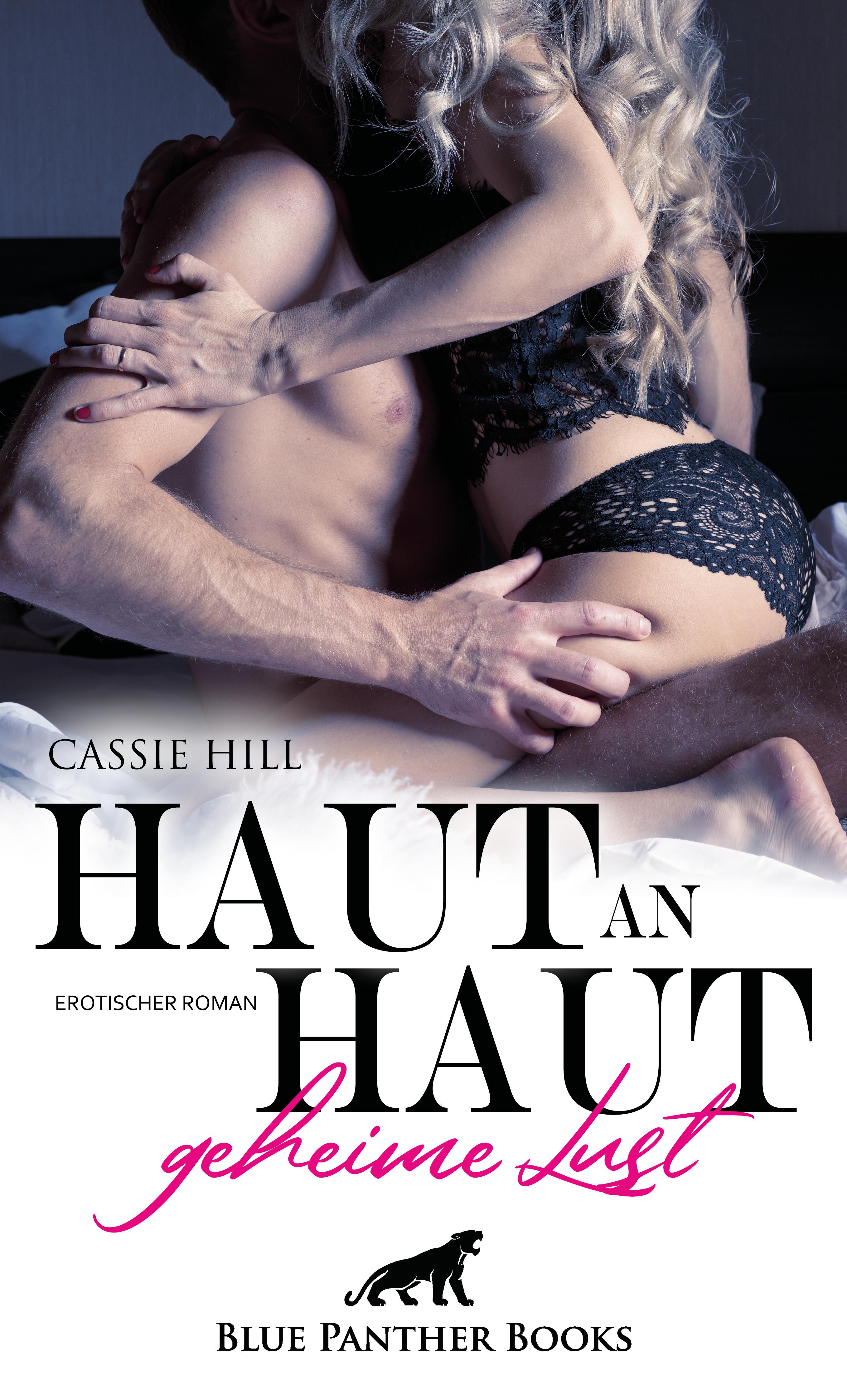 Обложка книги «Haut an Haut - geheime Lust | Erotischer Roman»