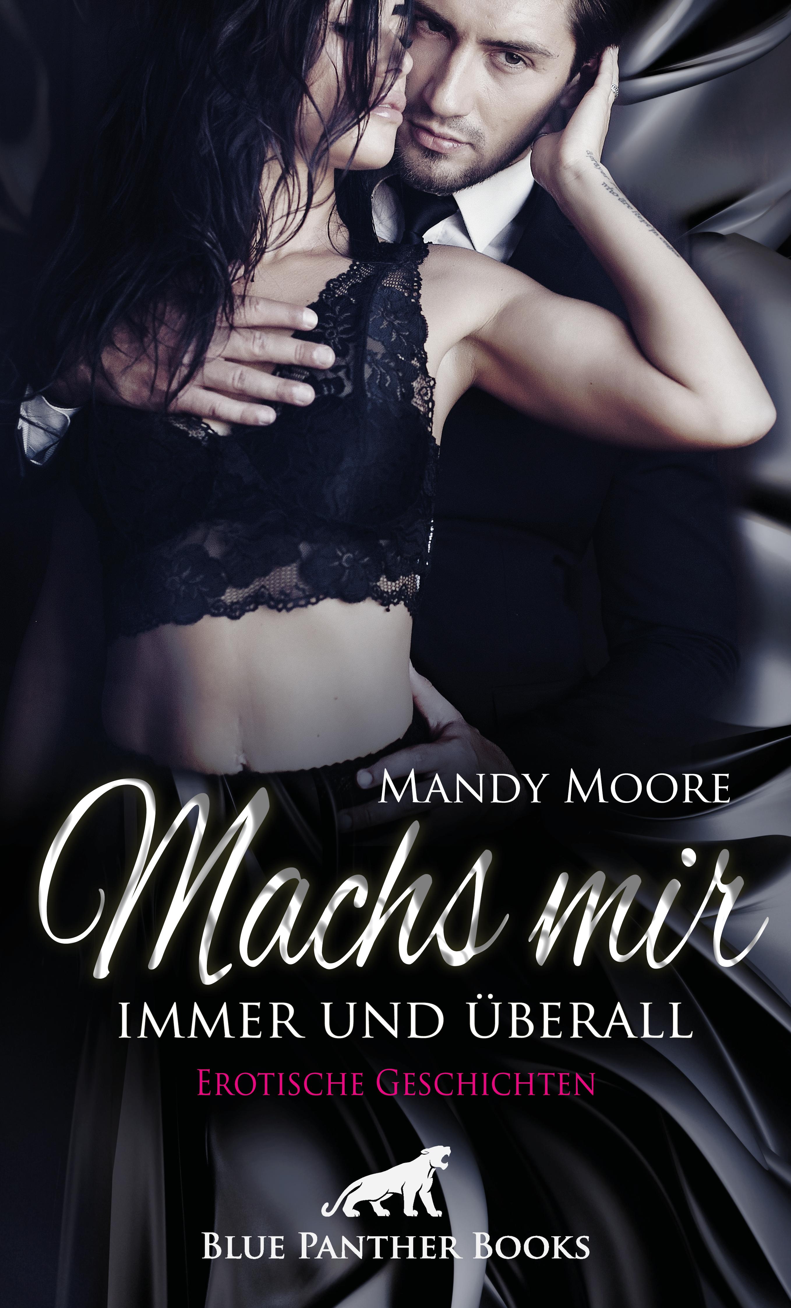Обложка книги «Machs mir immer und überall | Erotische Geschichten»