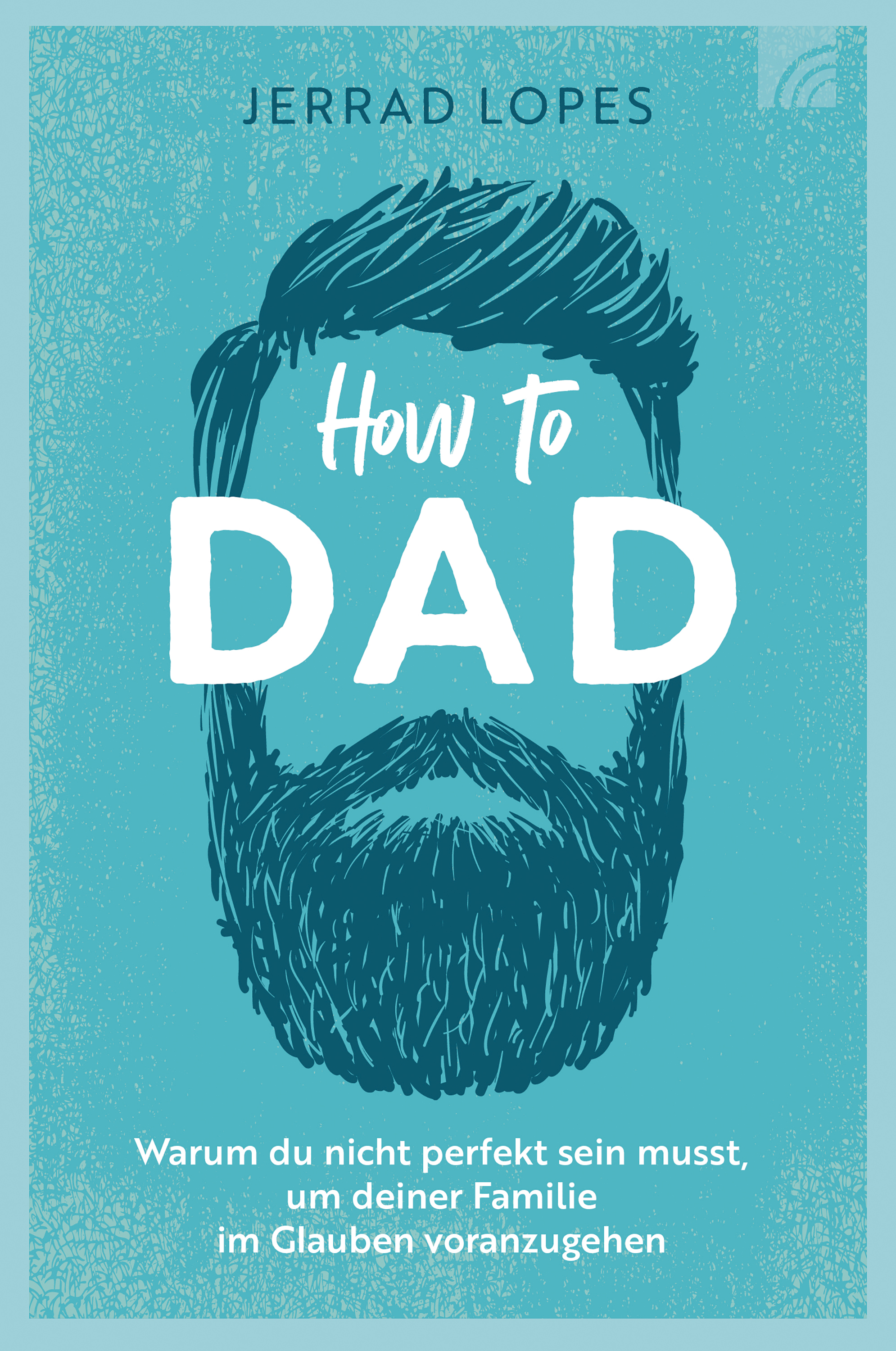 Обложка книги «How to Dad»