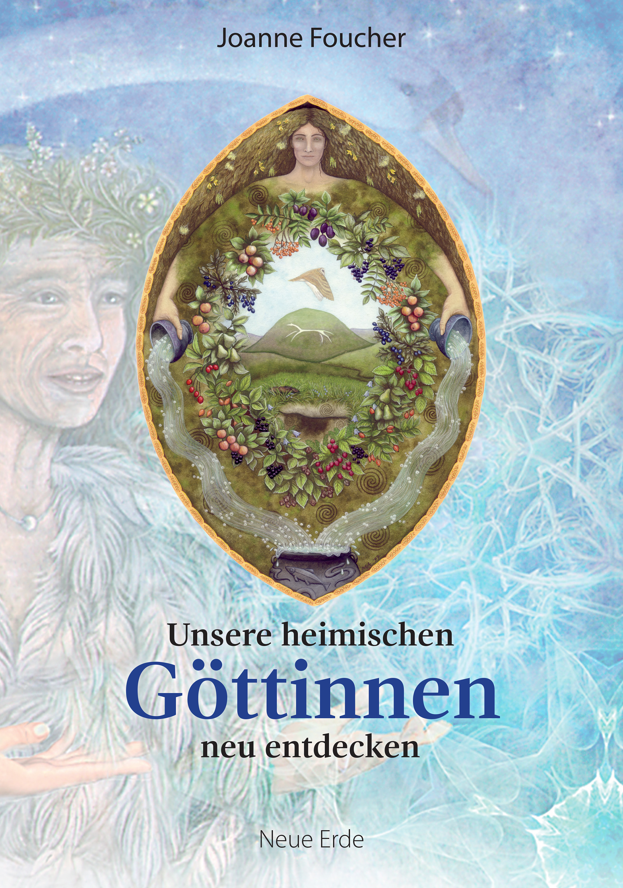 Обложка книги «Unsere heimischen Göttinnen neu entdecken»