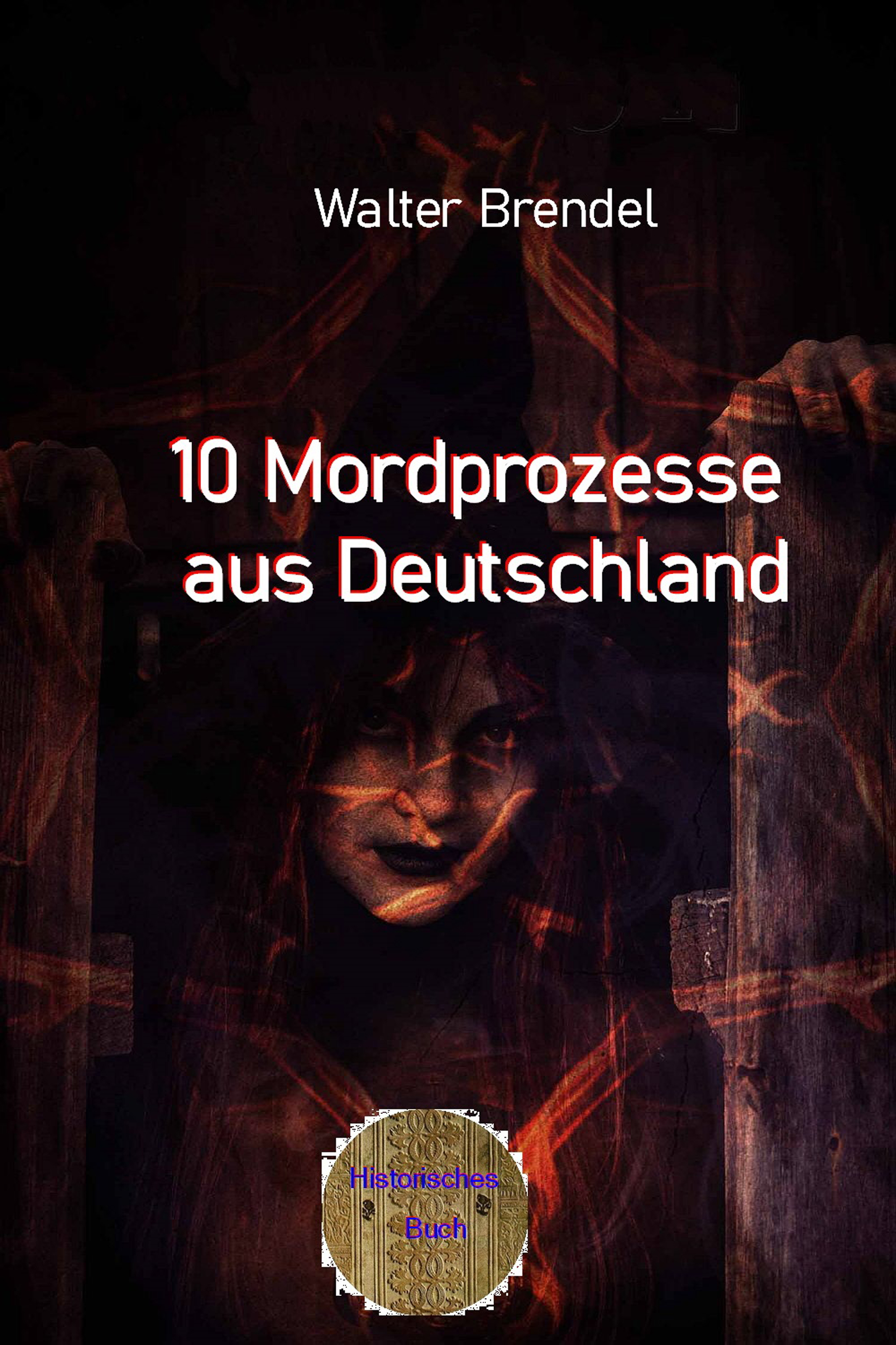 Обложка книги «10 Mordprozesse aus Deutschland»