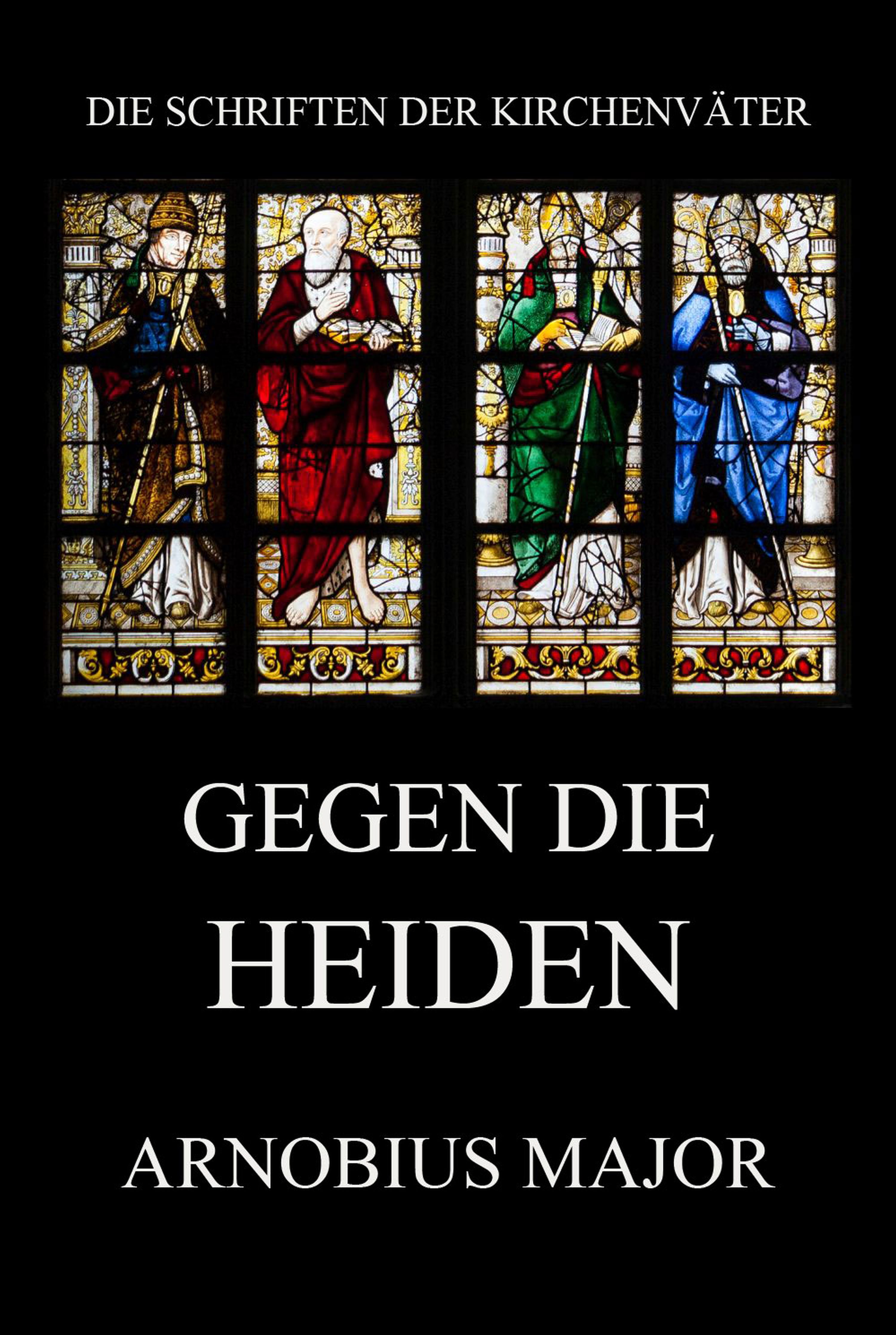 Обложка книги «Gegen die Heiden»