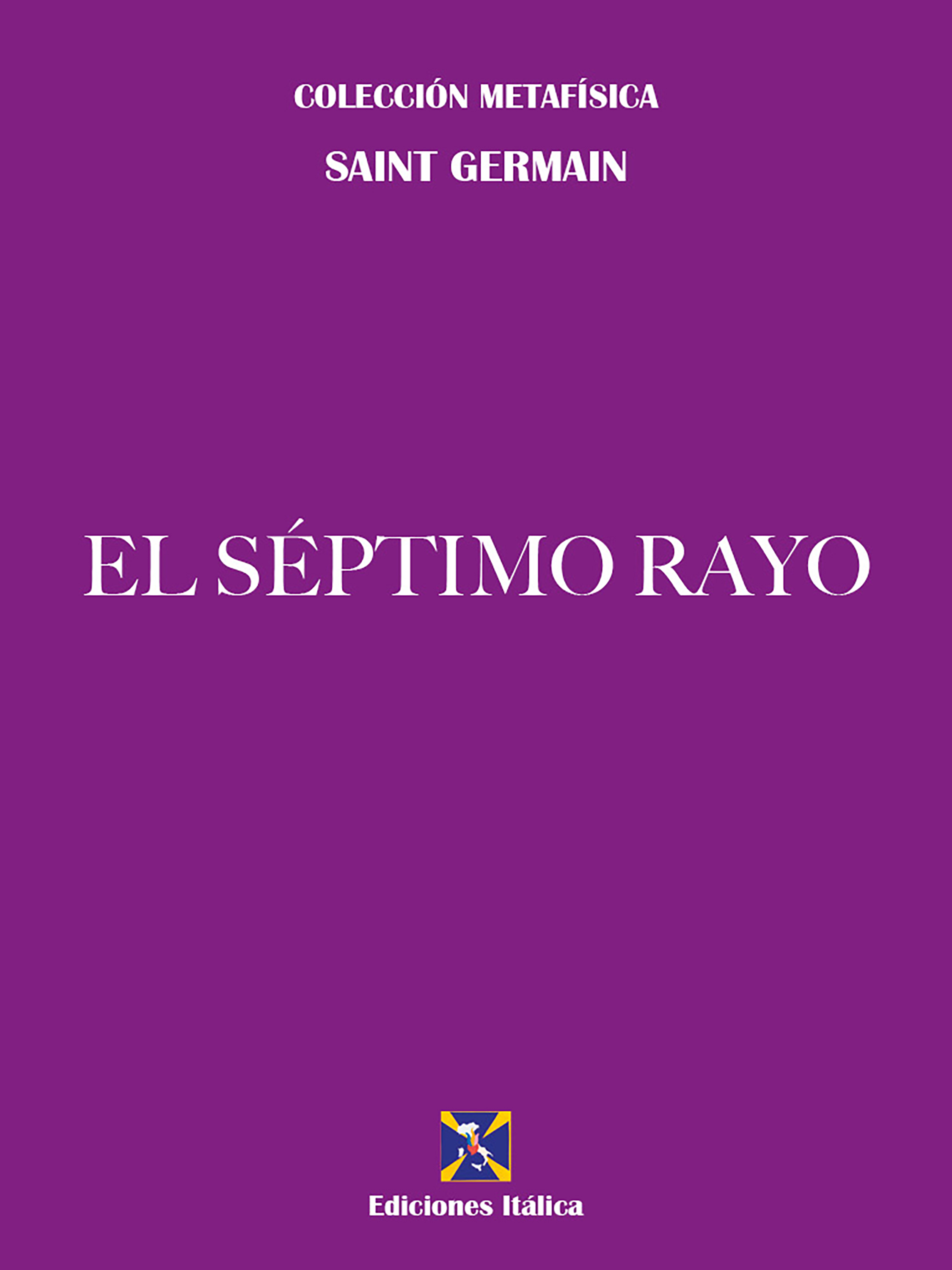 Обложка книги «El Séptimo Rayo»
