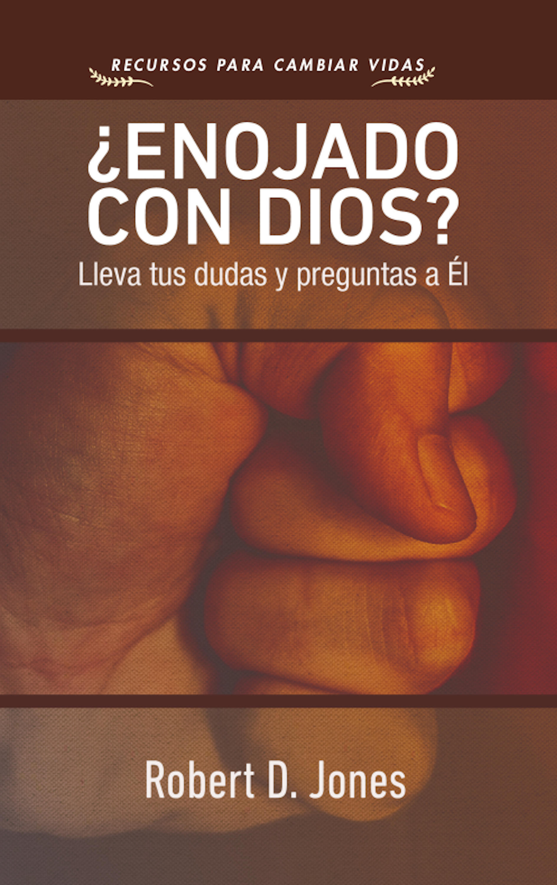 Обложка книги «¿Enojado con Dios?»