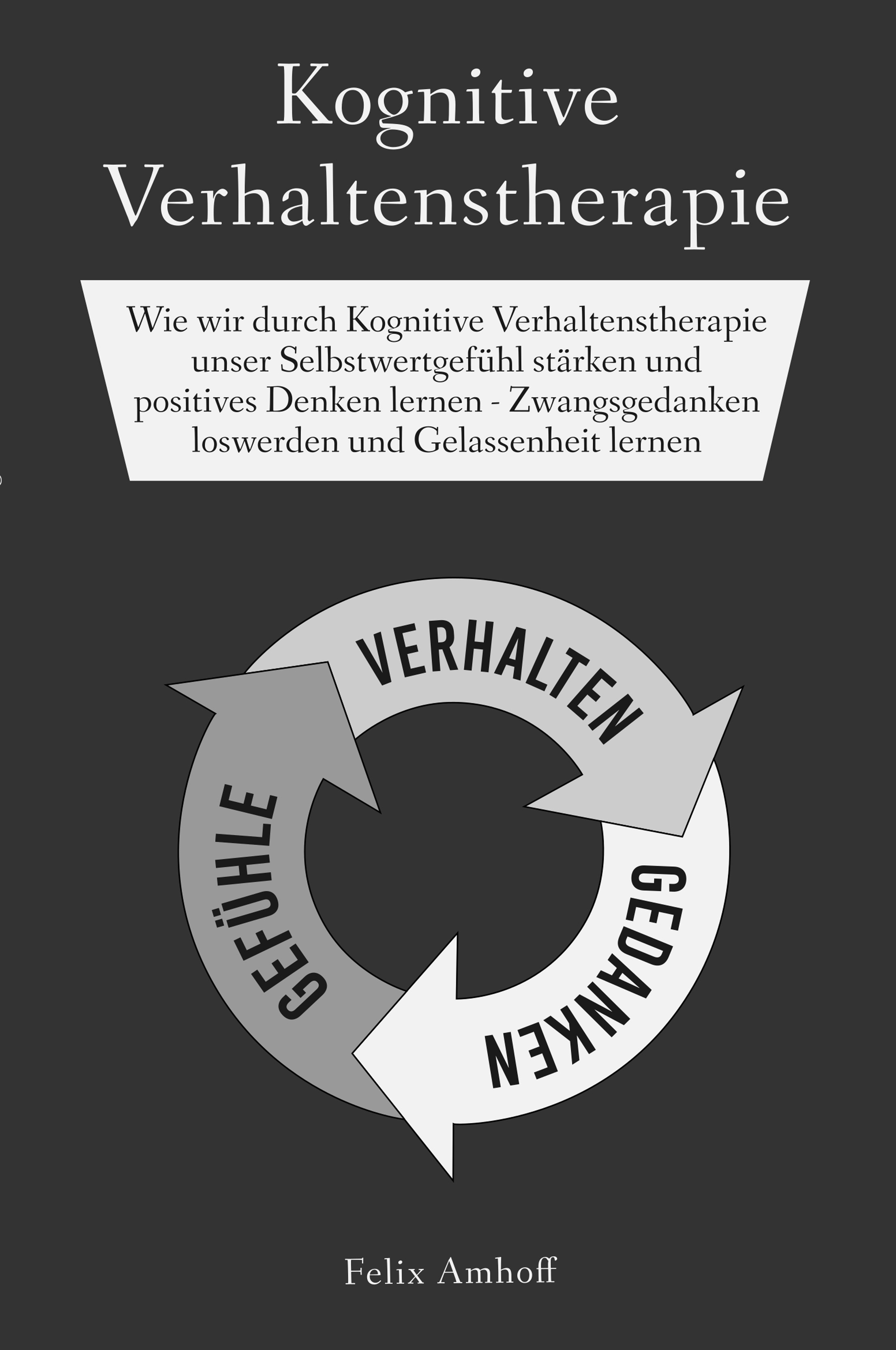 Обложка книги «Kognitive Verhaltenstherapie»