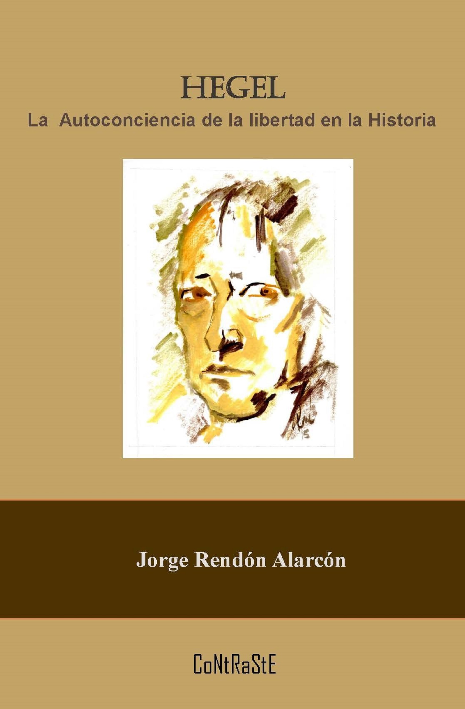 Обложка книги «Hegel, la autoconciencia de la libertad en la historia»