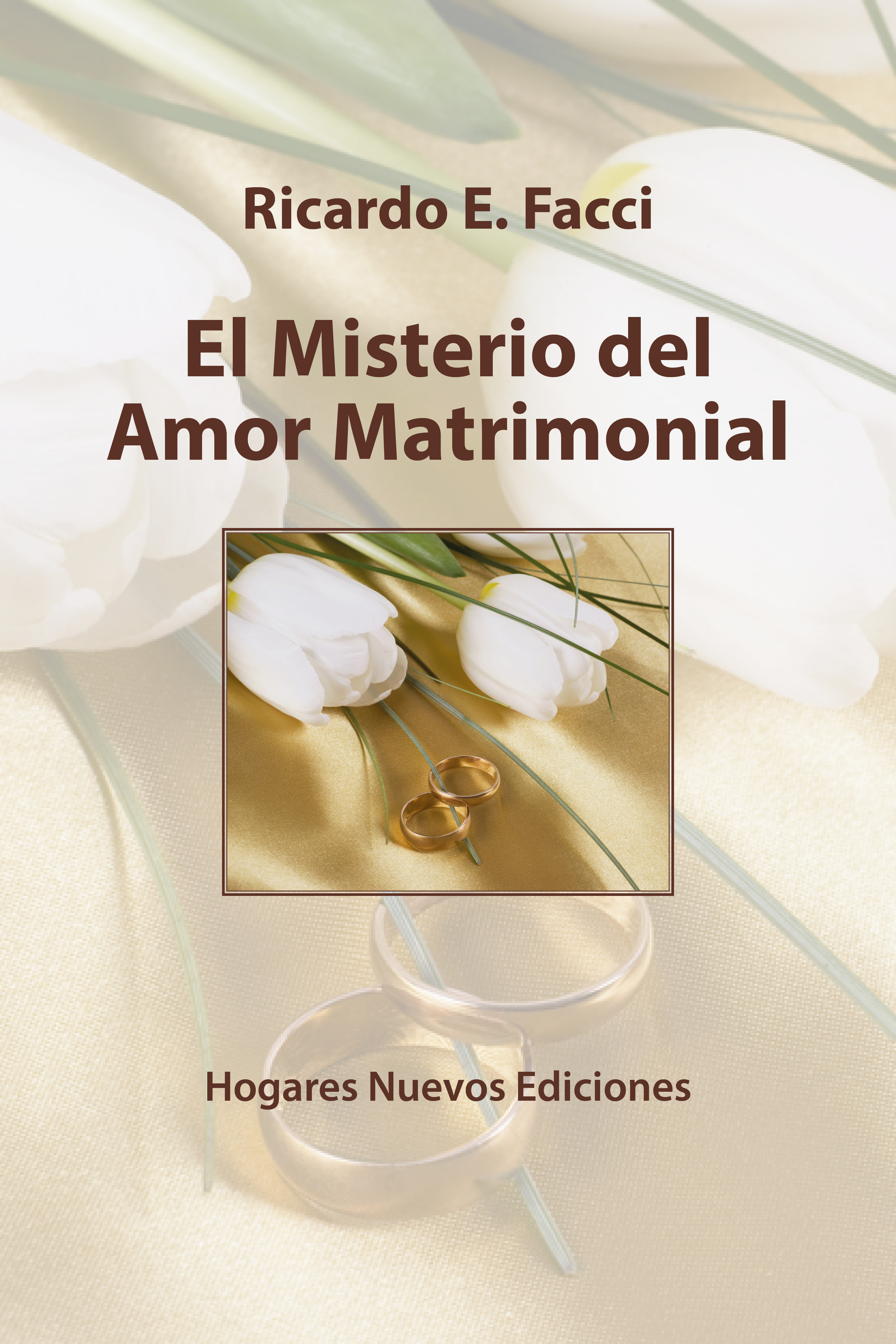 Обложка книги «El misterio del amor matrimonial»