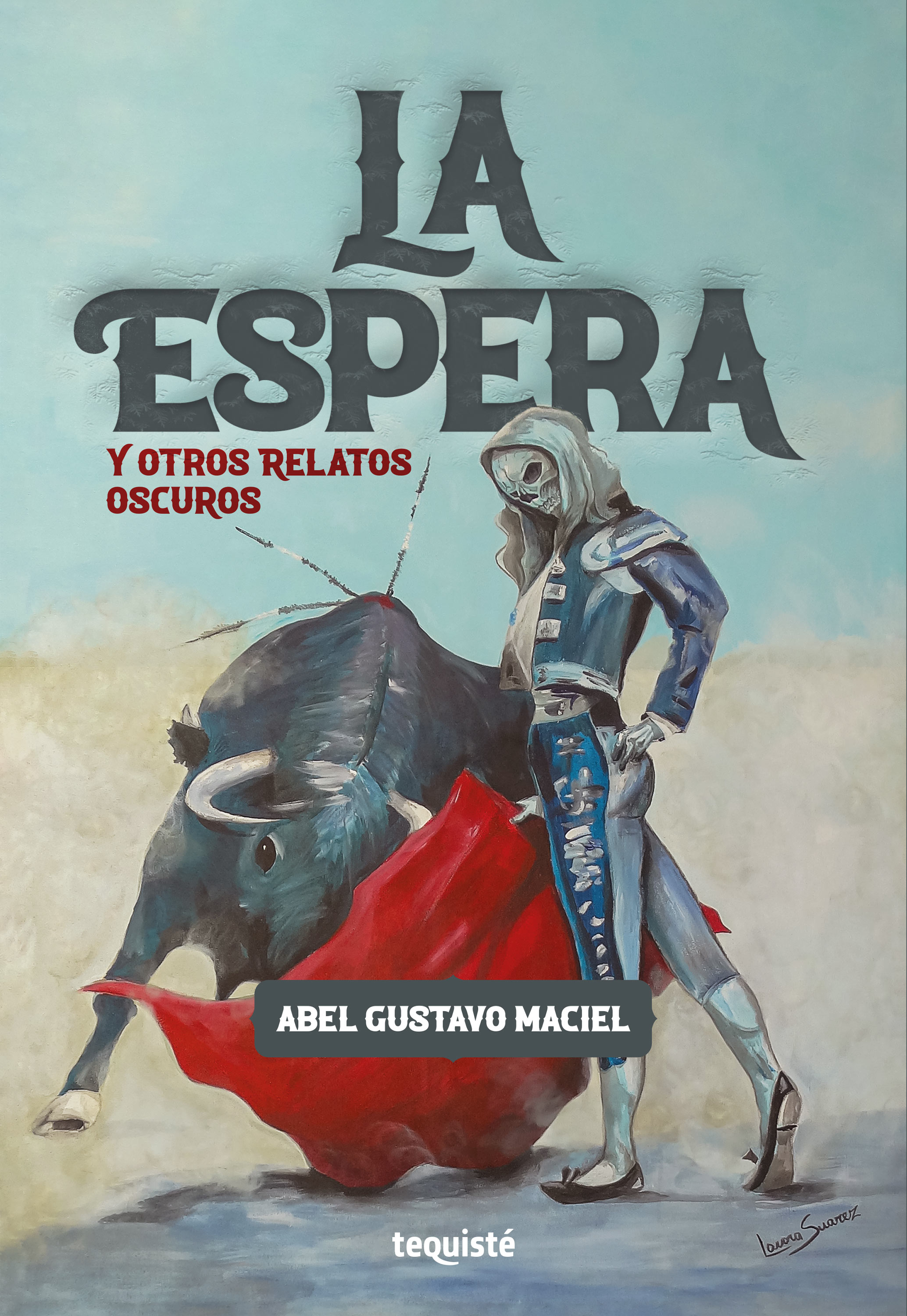 Обложка книги «La Espera y otros relatos oscuros»