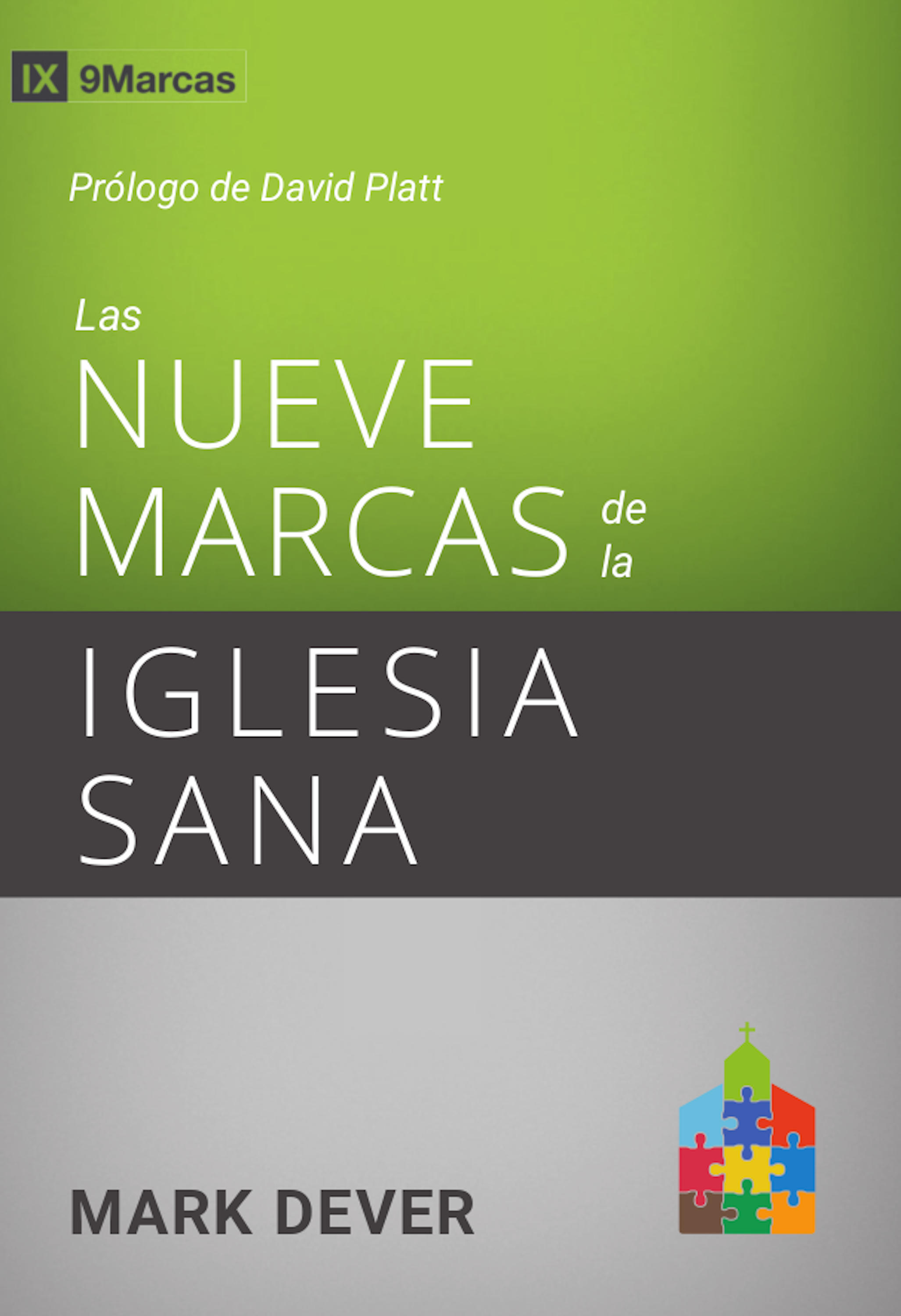 Обложка книги «Las nueve marcas de la iglesia sana»
