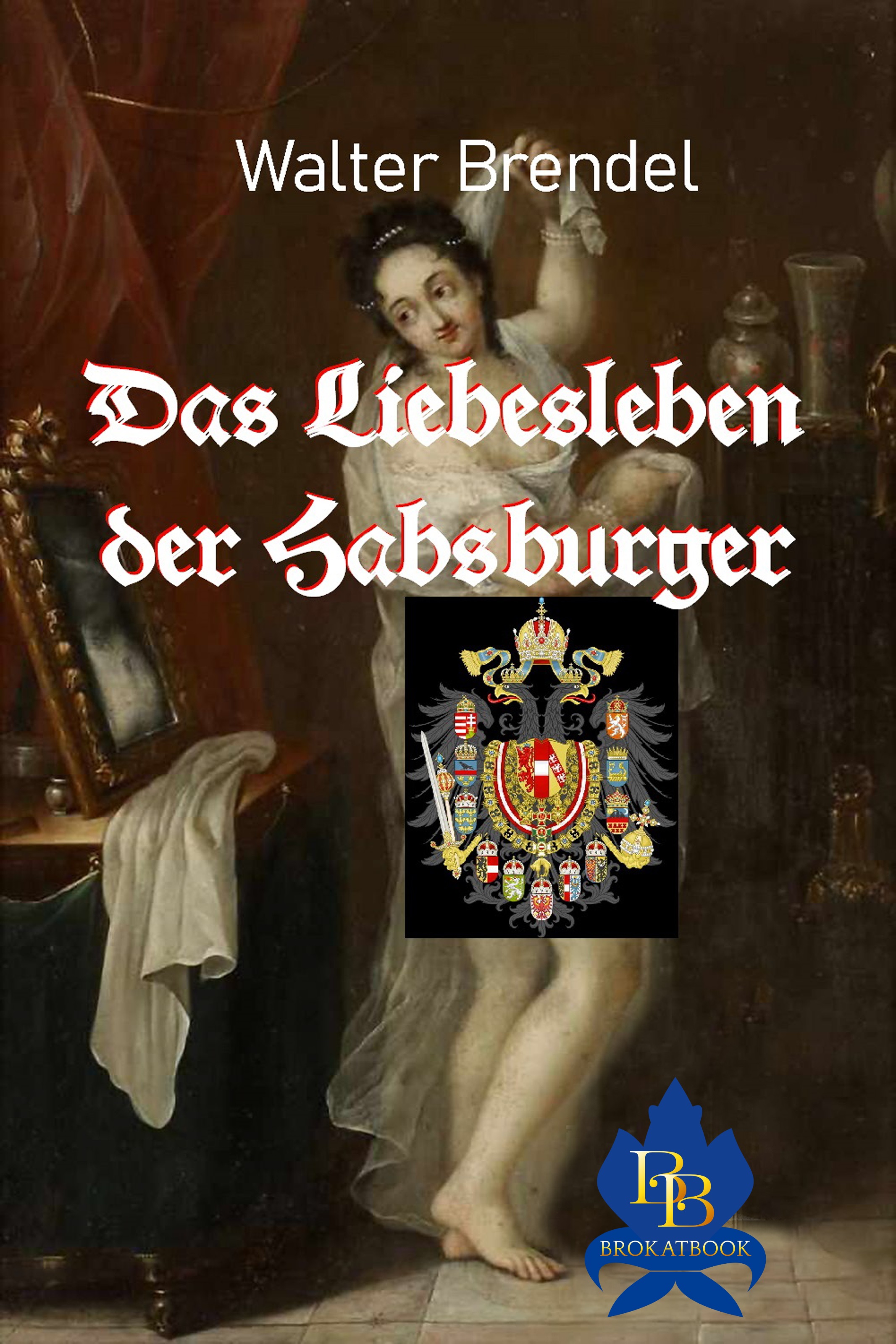 Обложка книги «Das Liebesleben der Habsburger»