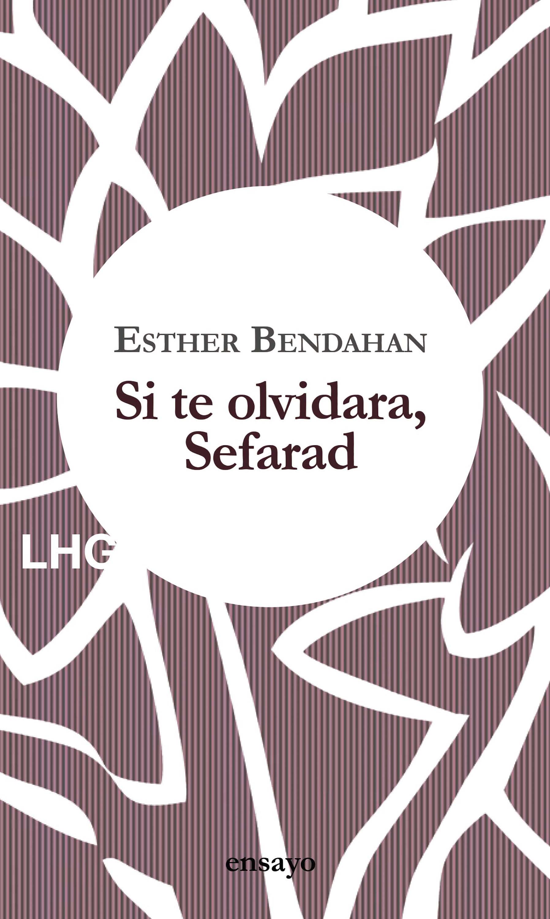 Обложка книги «Si te olvidara, Sefarad»