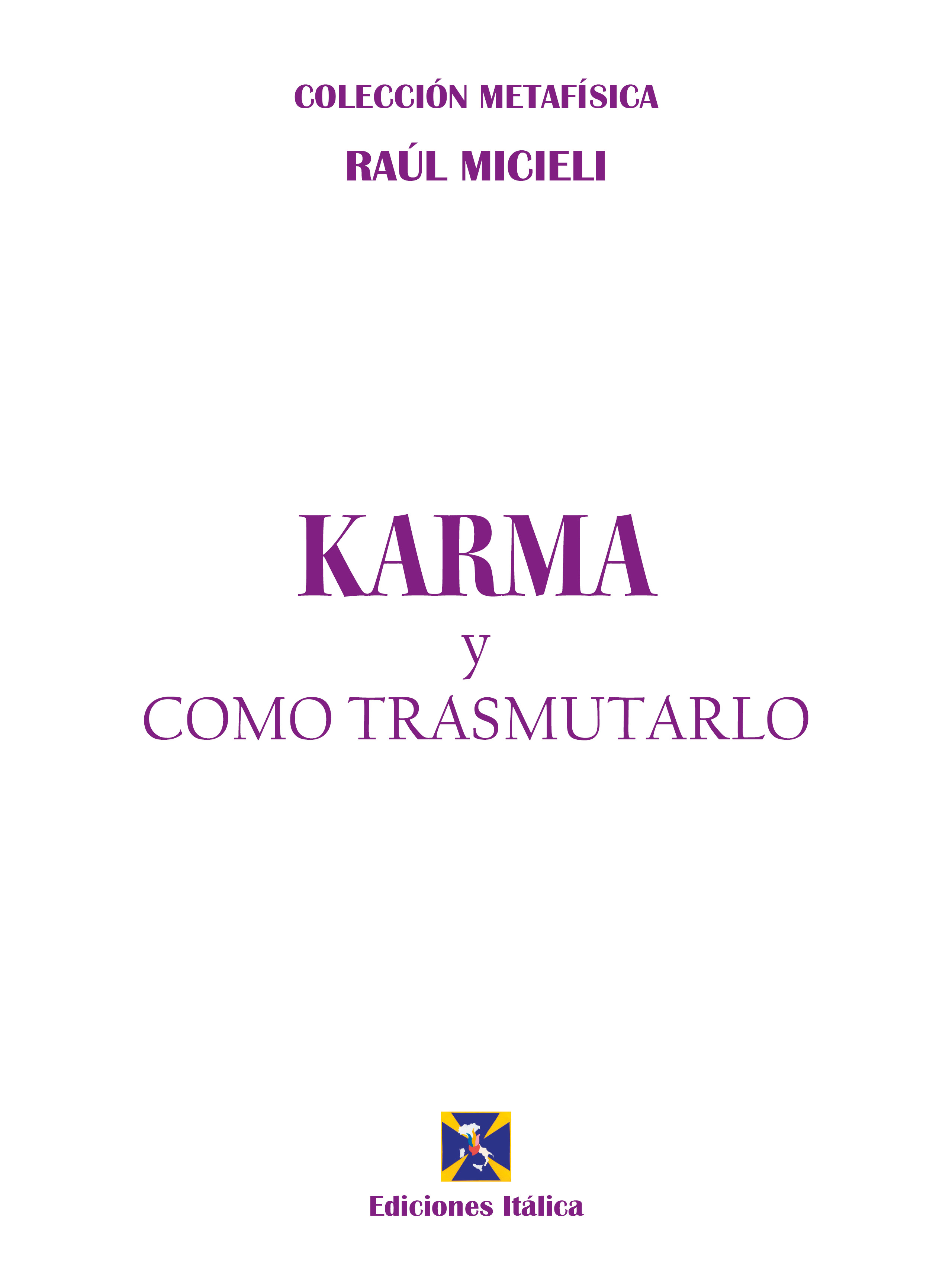 Обложка книги «Karma y cómo transmutarlo»