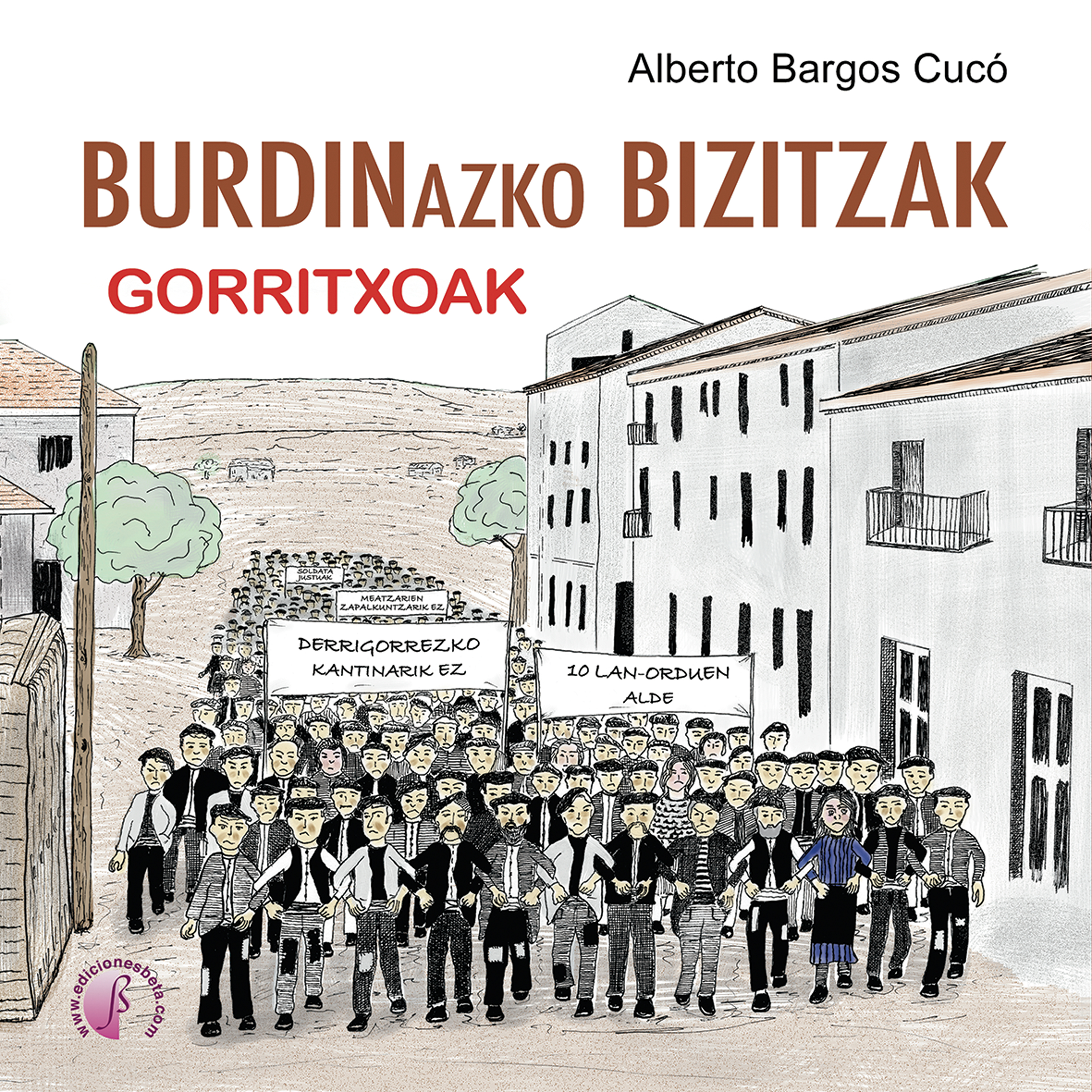 Обложка книги «Burdinazko bizitzak. Gorritxoak»