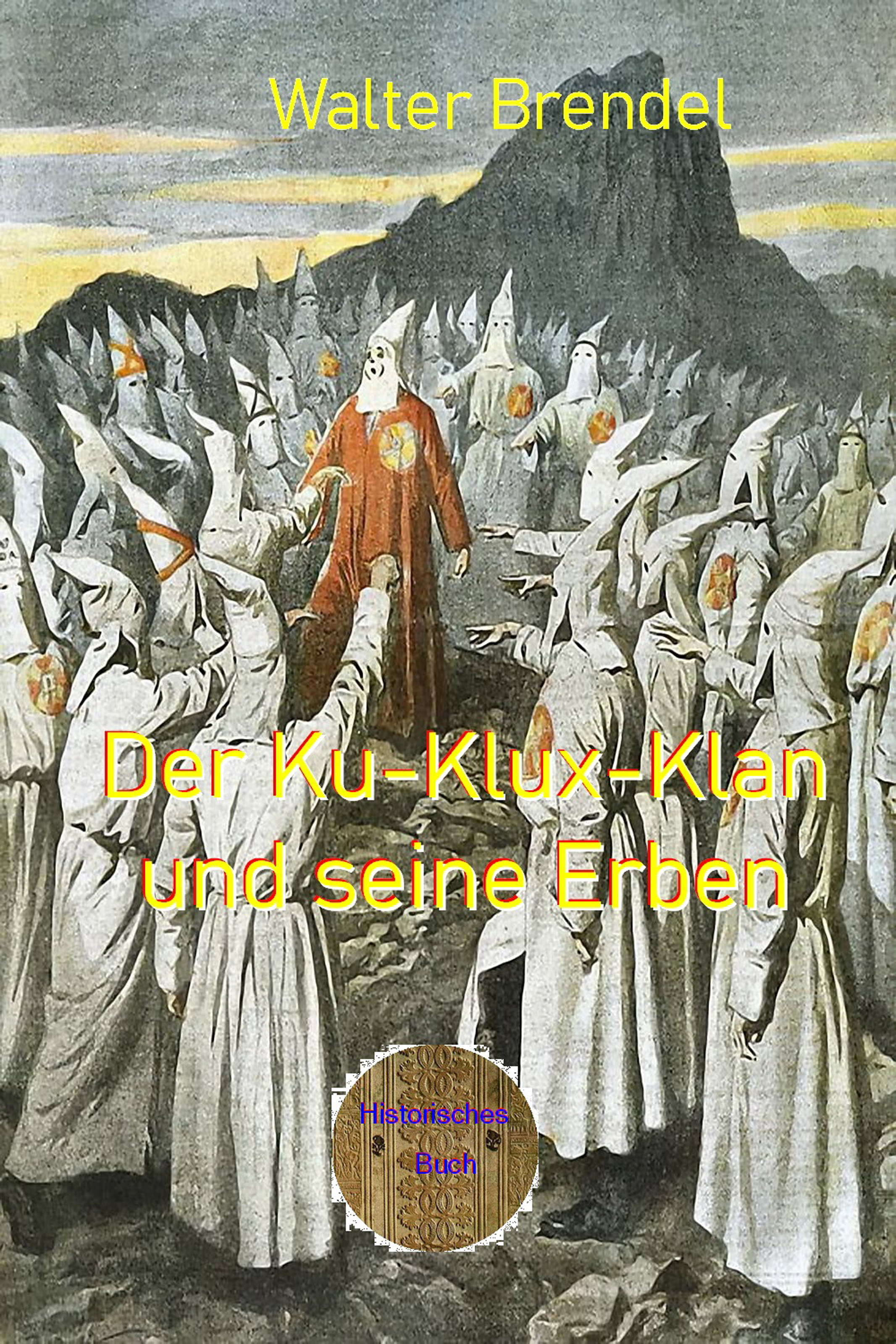 Обложка книги «Der Ku-Klux-Klan und seine Erben»