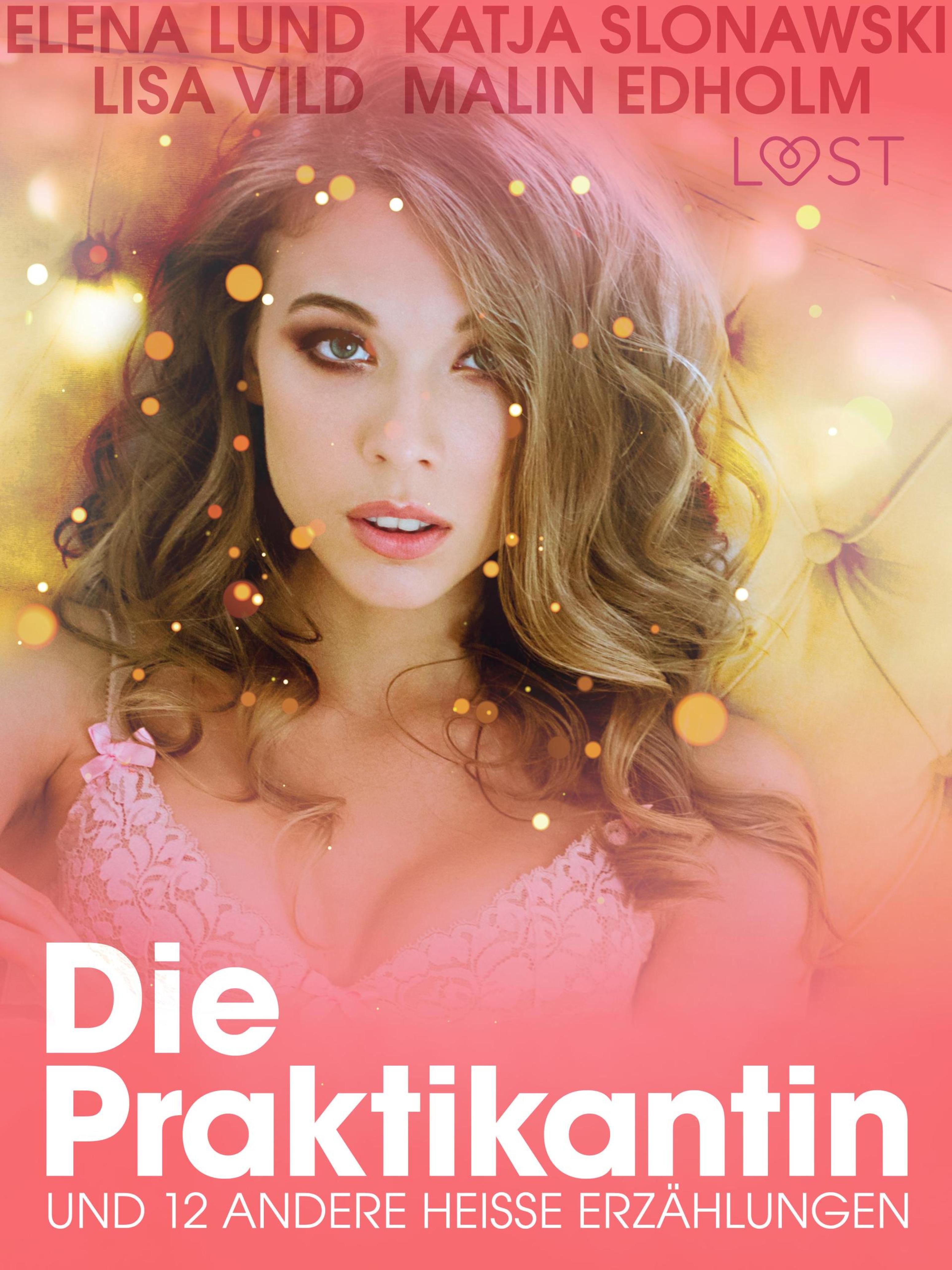 Обложка книги «Die Praktikantin und 12 andere heiße Erzählungen»