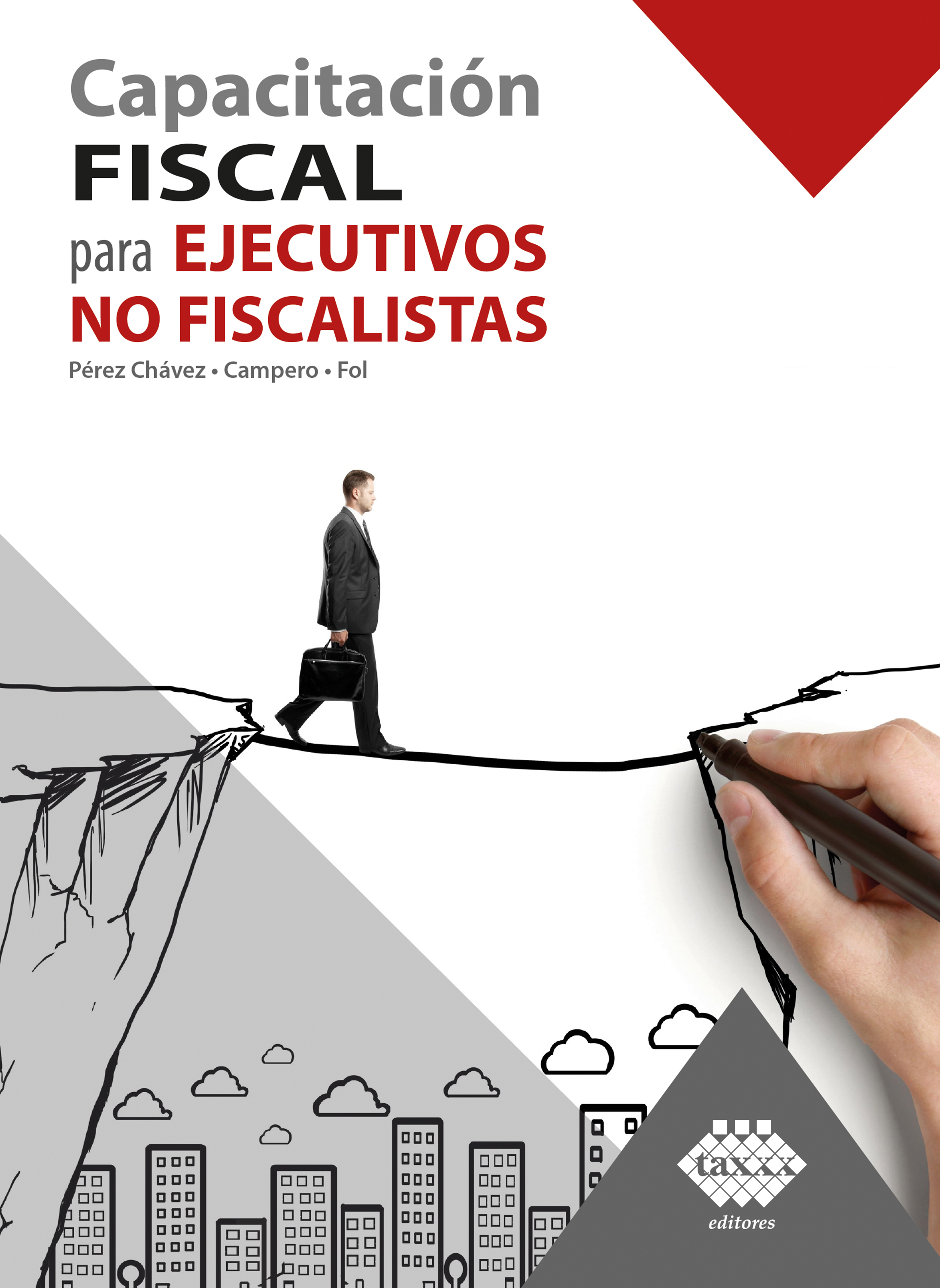 Обложка книги «Capacitación fiscal para ejecutivos no fiscalistas 2020»