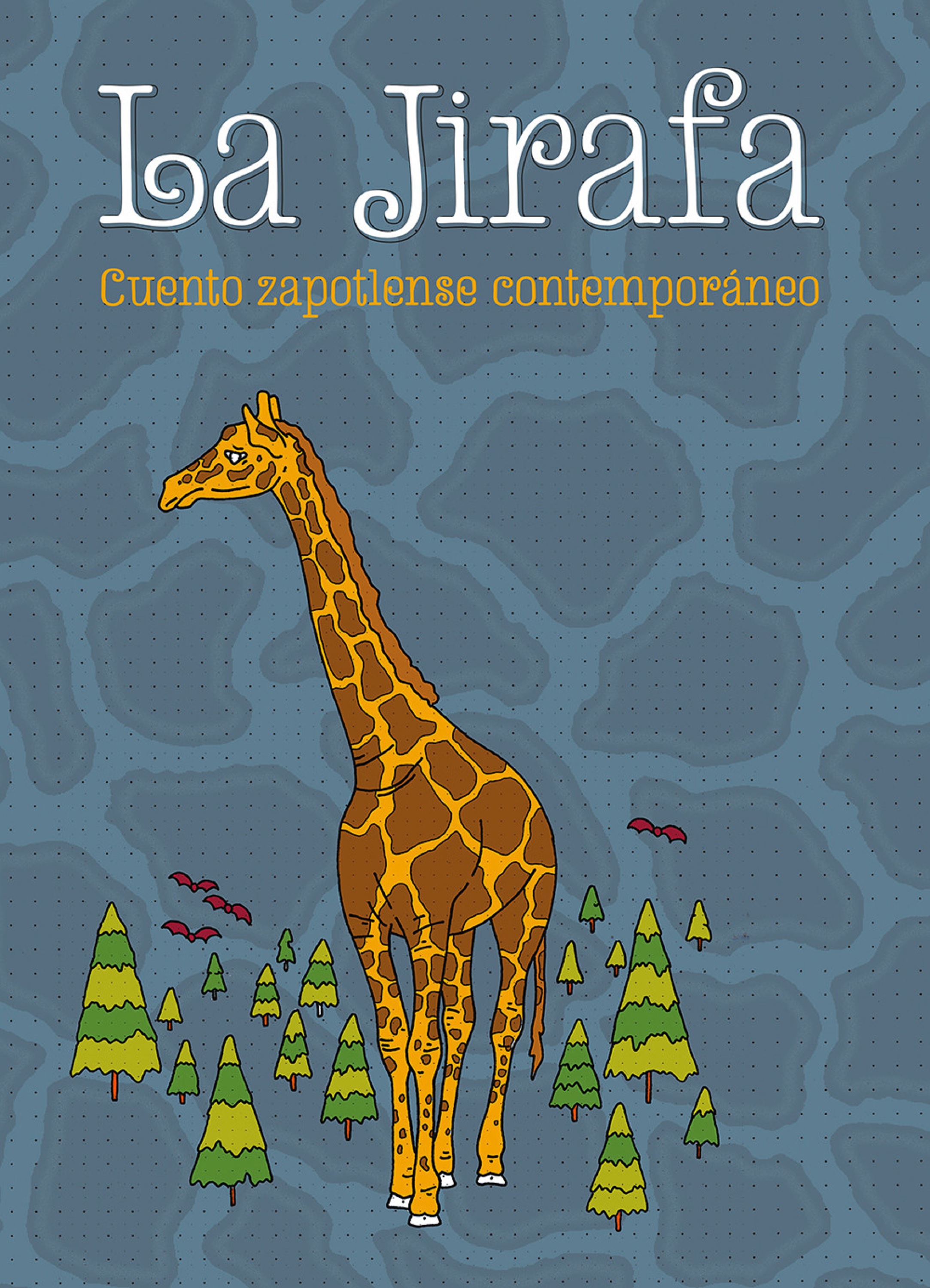 Обложка книги «La Jirafa»