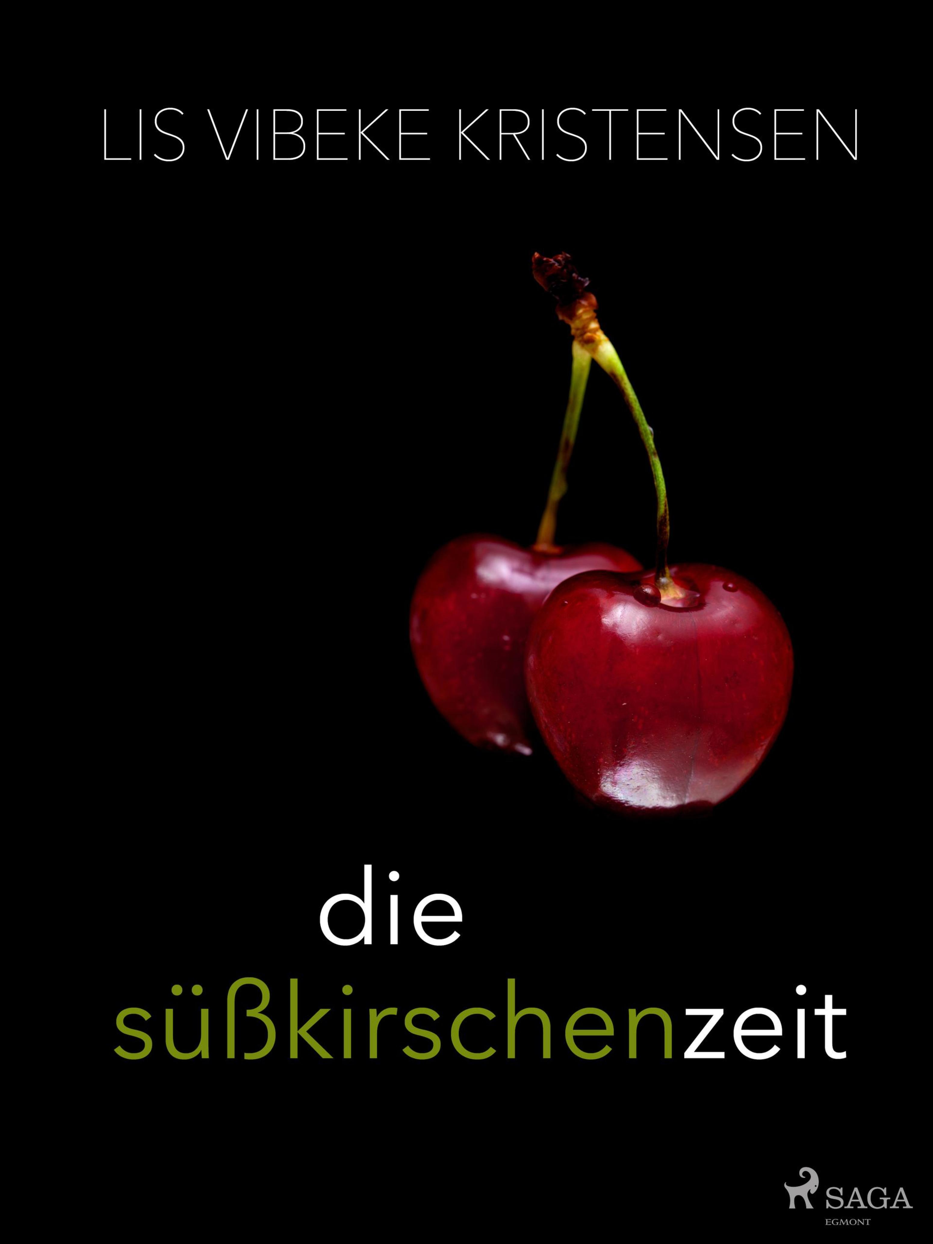 Обложка книги «Die Süßkirschenzeit»