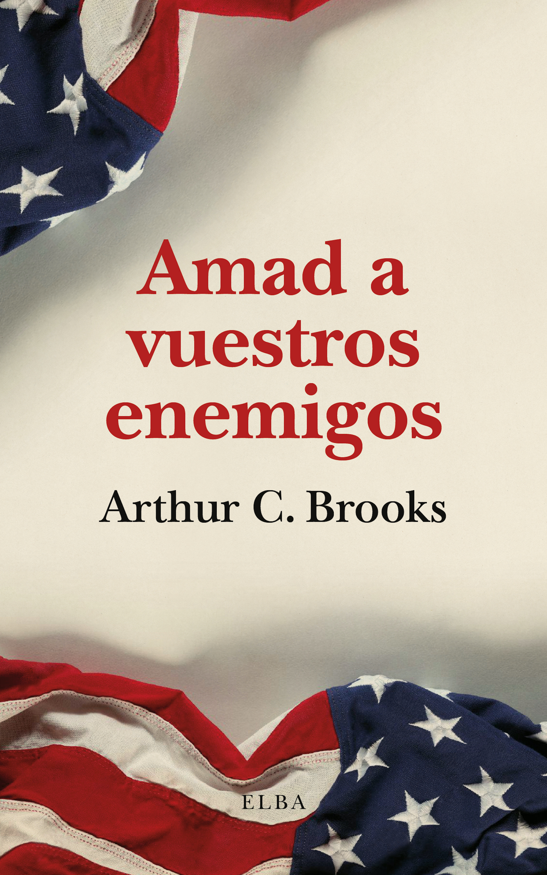 Обложка книги «Amad a vuestros enemigos»