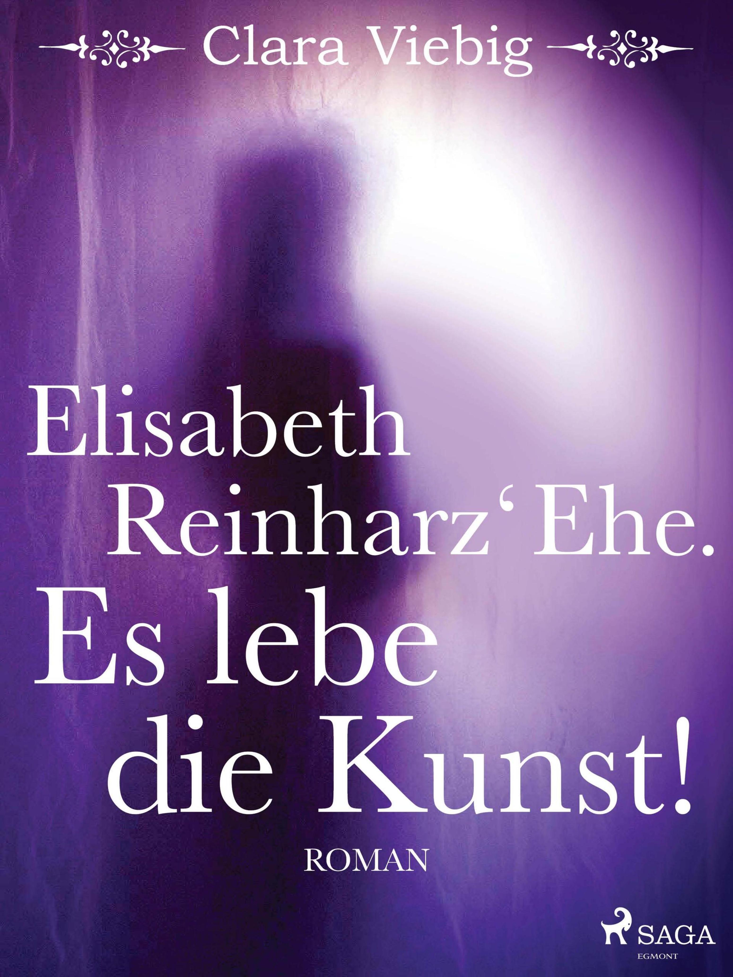 Обложка книги «Elisabeth Reinharz' Ehe. Es lebe die Kunst!»