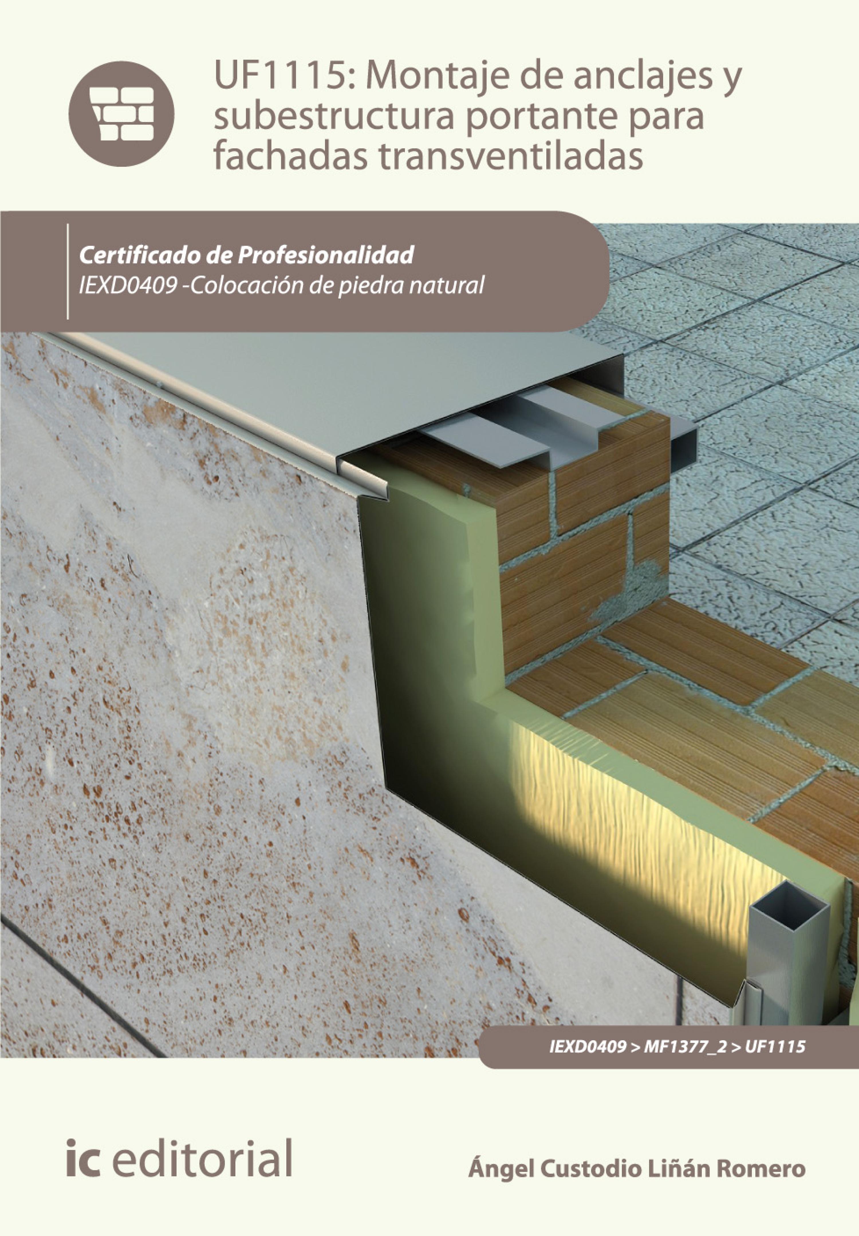 Обложка книги «Montaje de anclajes y subestructura portante para fachadas transventiladas. IEXD0409»