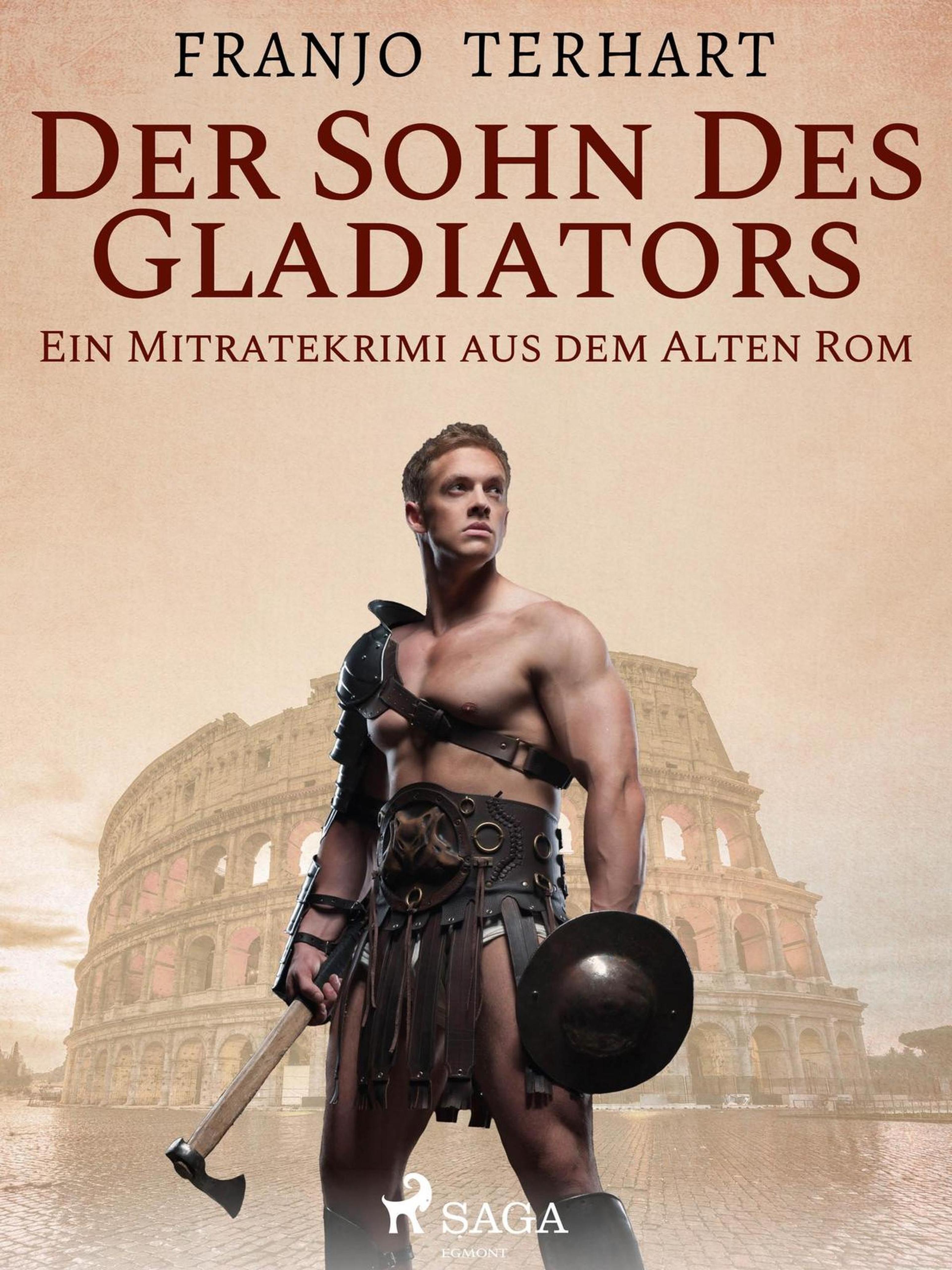 Обложка книги «Der Sohn des Gladiators - Ein Mitratekrimi aus dem Alten Rom»
