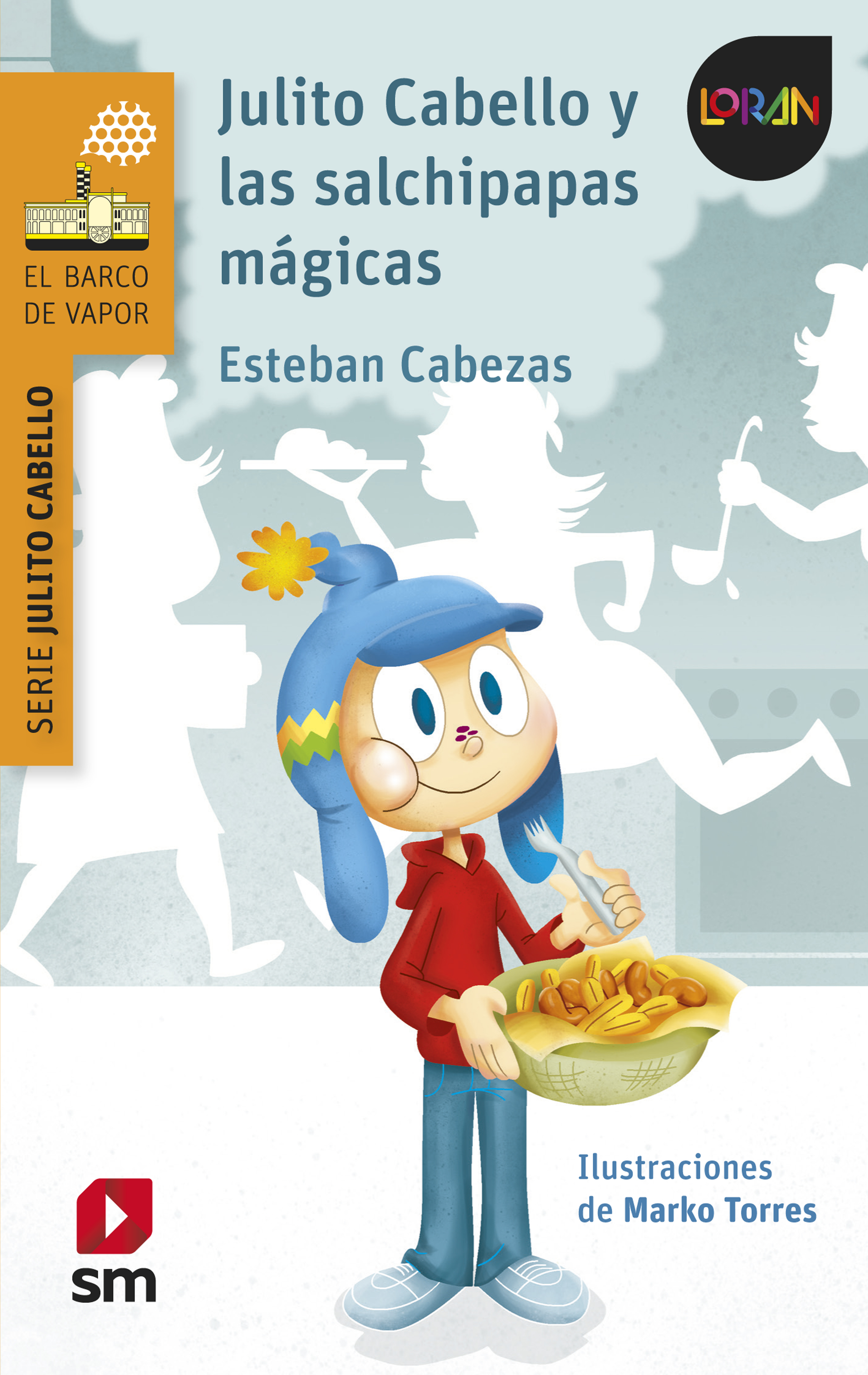 Обложка книги «Julito Cabello y las salchipapas mágicas»