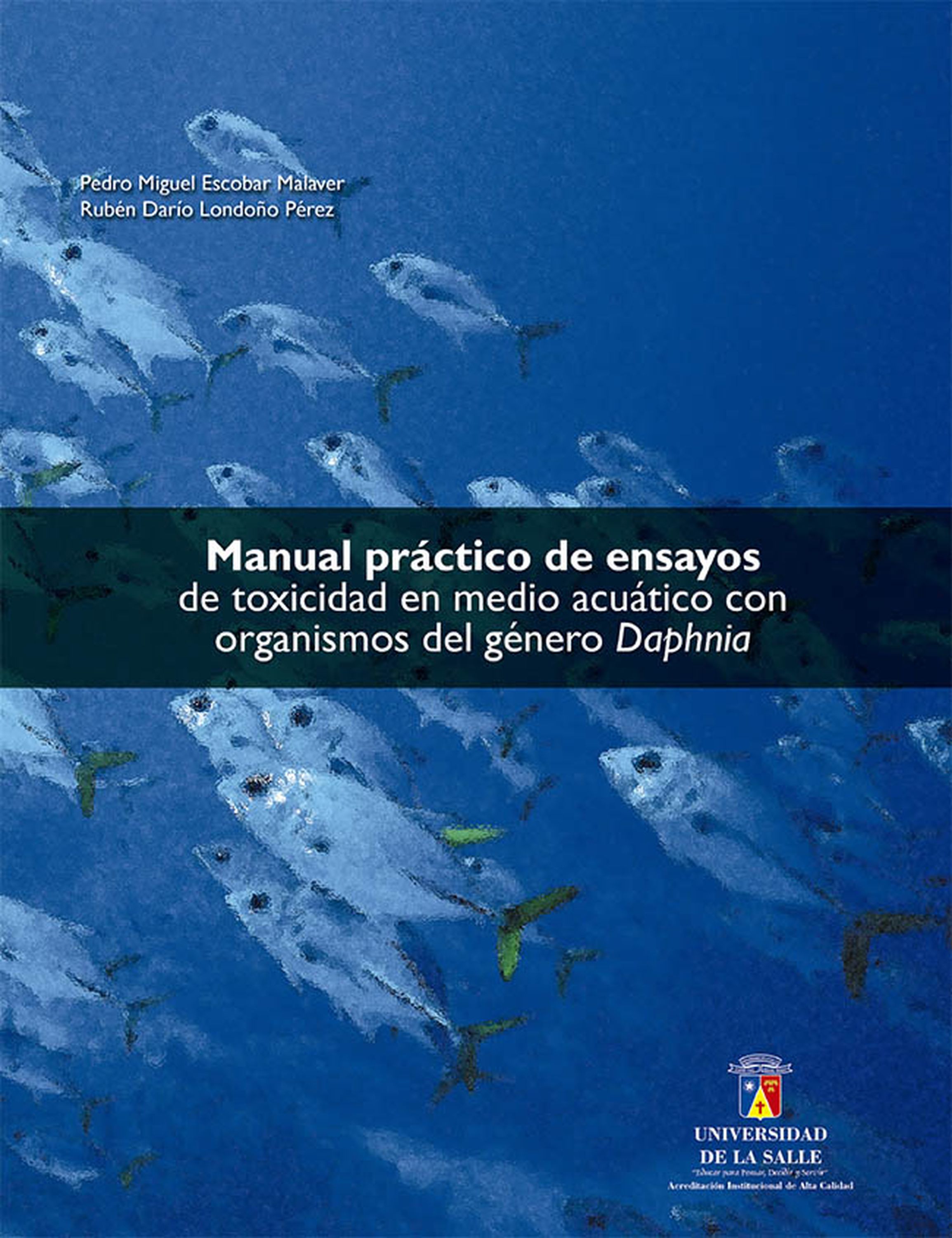 Обложка книги «Manual práctico de ensayos de toxicidad en medio acuático con organismos del género Daphnia»