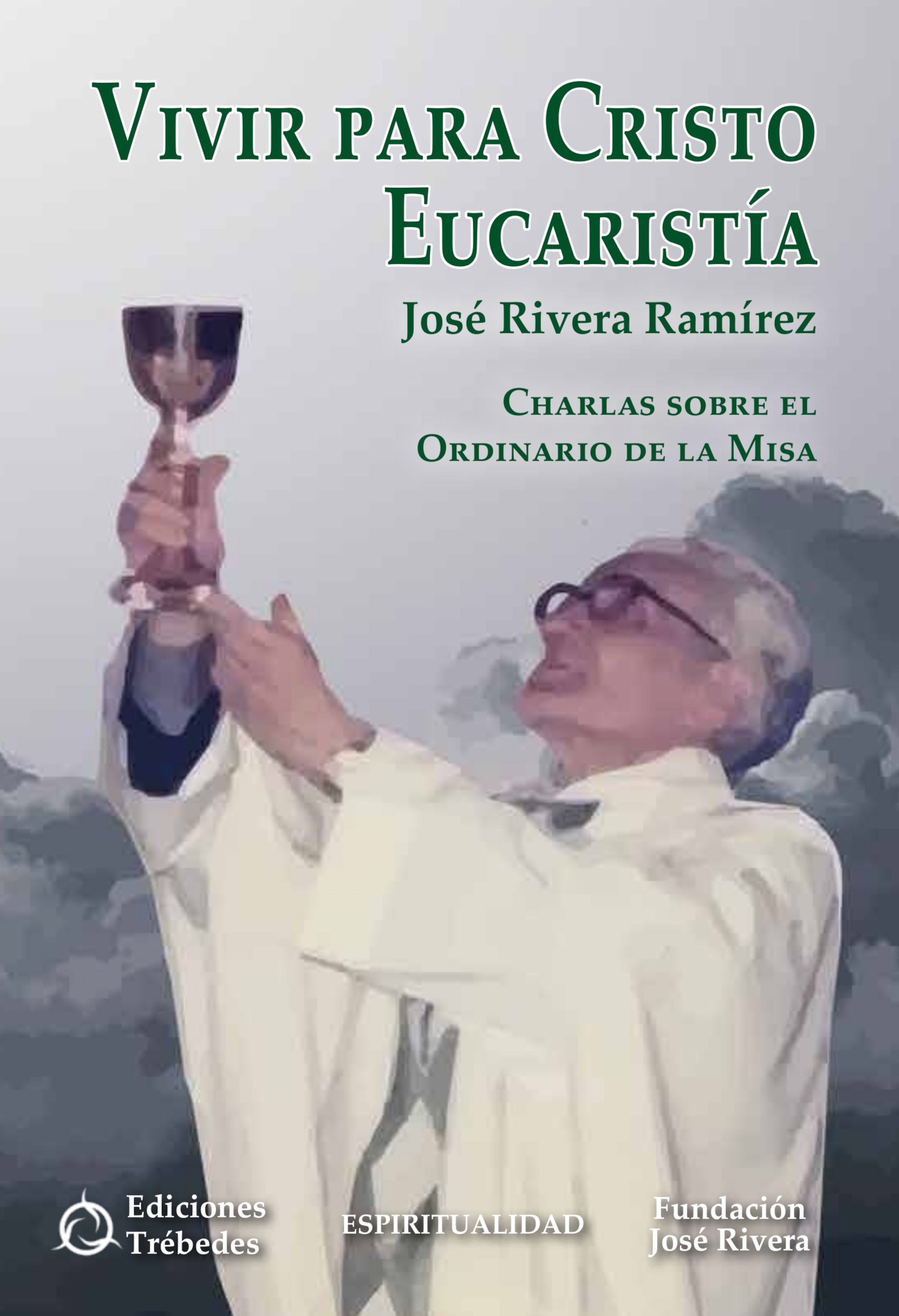 Обложка книги «Vivir para Cristo Eucaristía»
