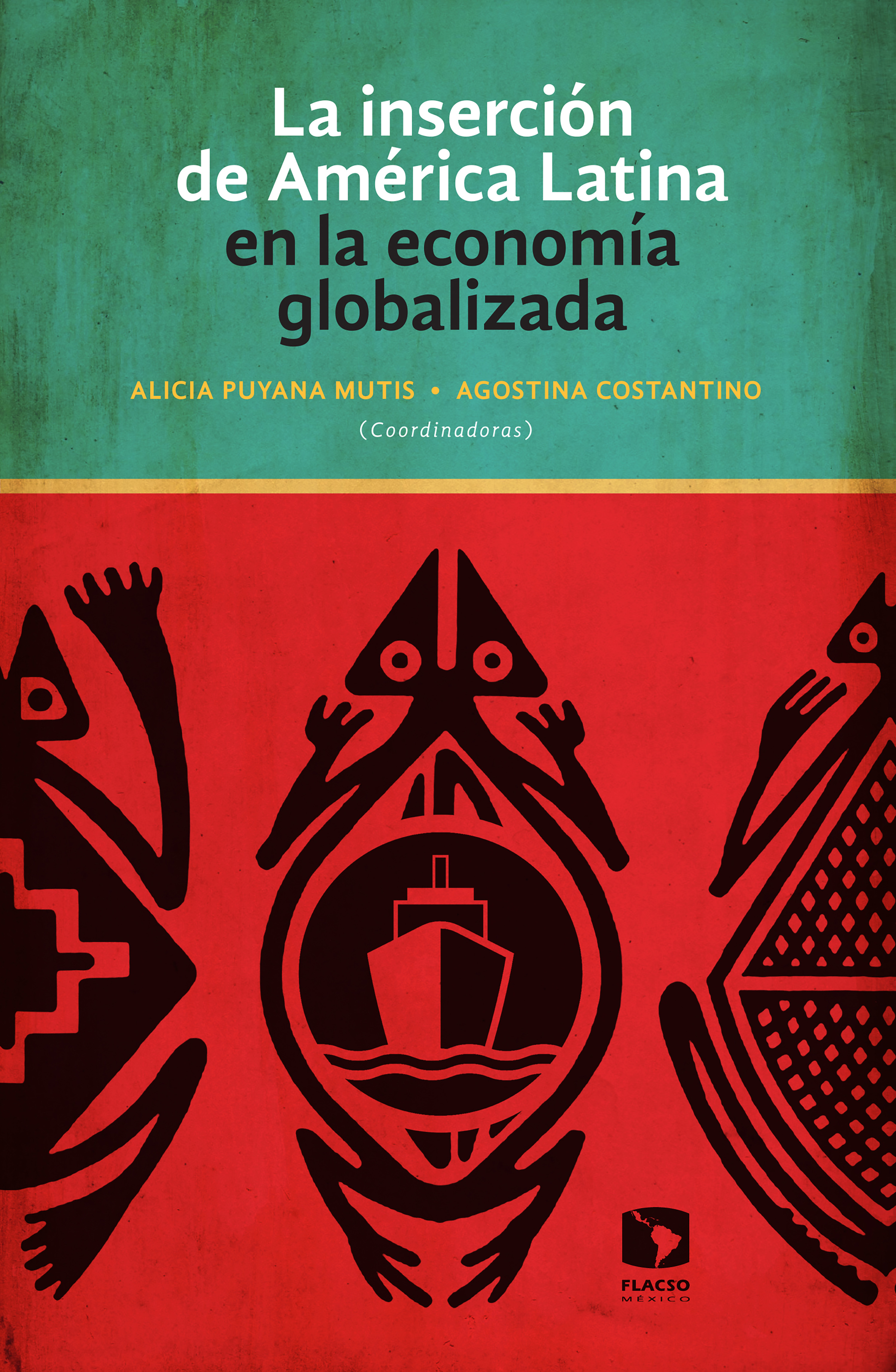 Обложка книги «La inserción de América Latina en la economía globalizada»