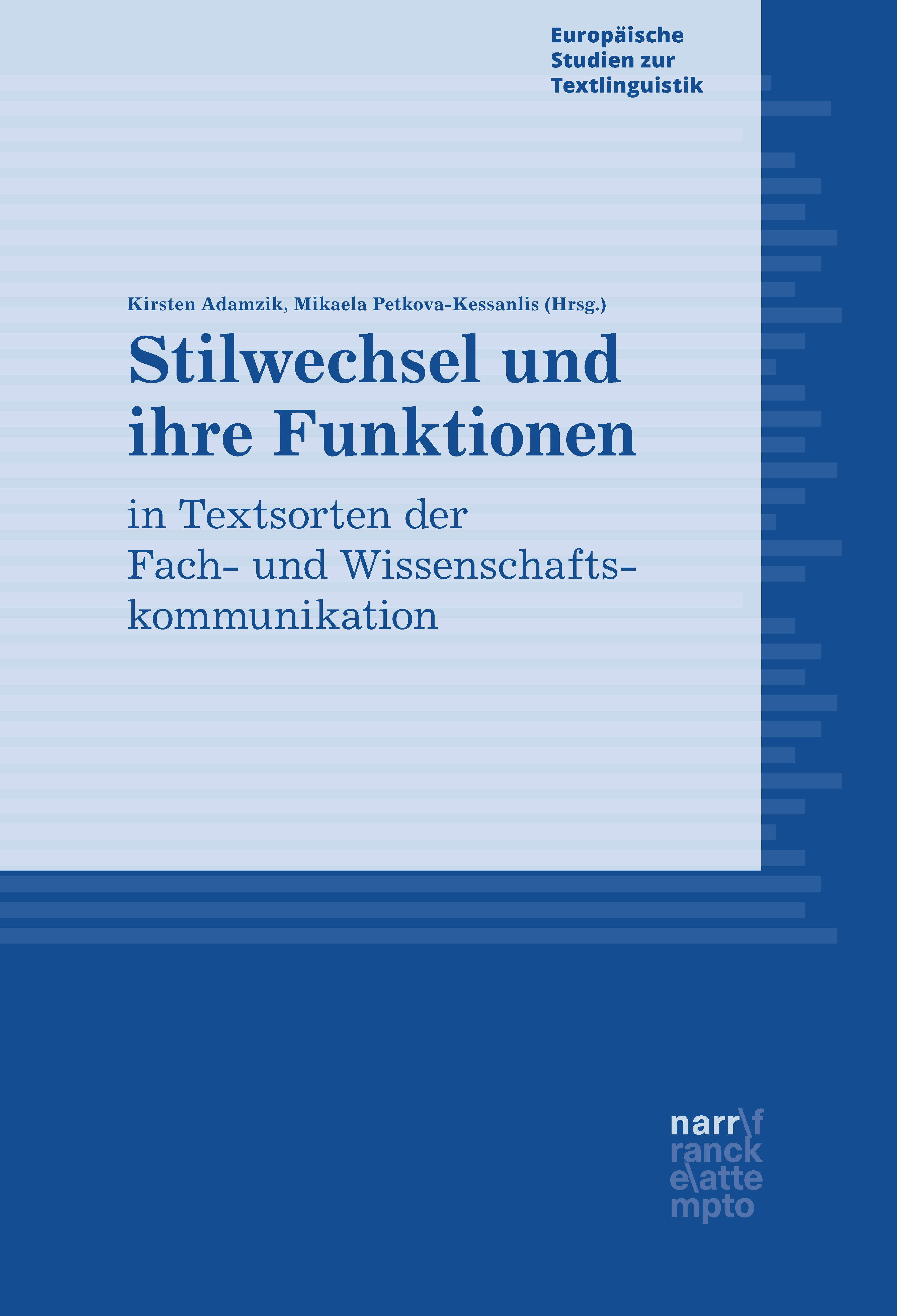 Обложка книги «Stilwechsel und ihre Funktionen in Textsorten der Fach- und Wissenschaftskommunikation»