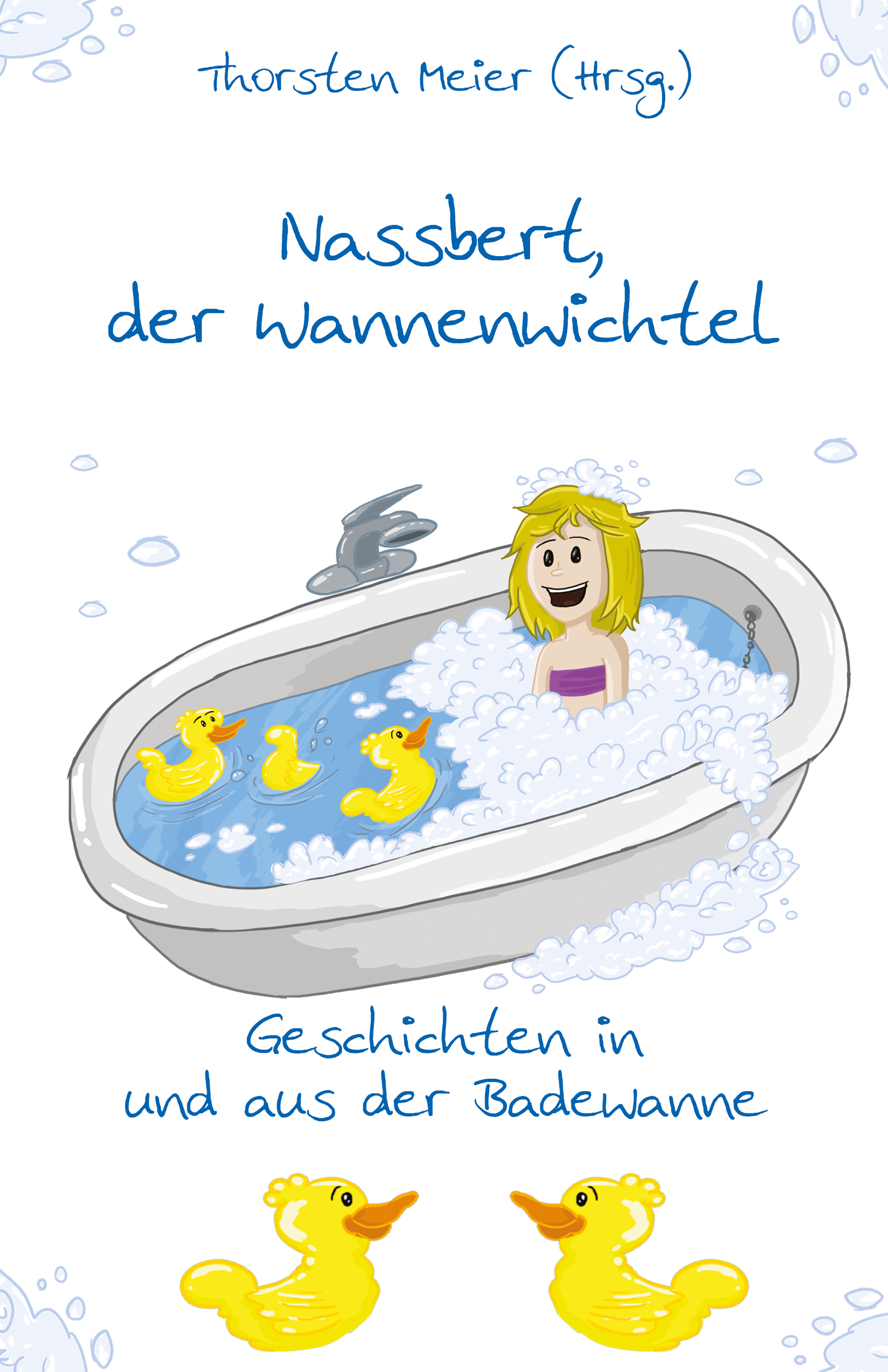 Обложка книги «Nassbert, der Wannenwichtel»