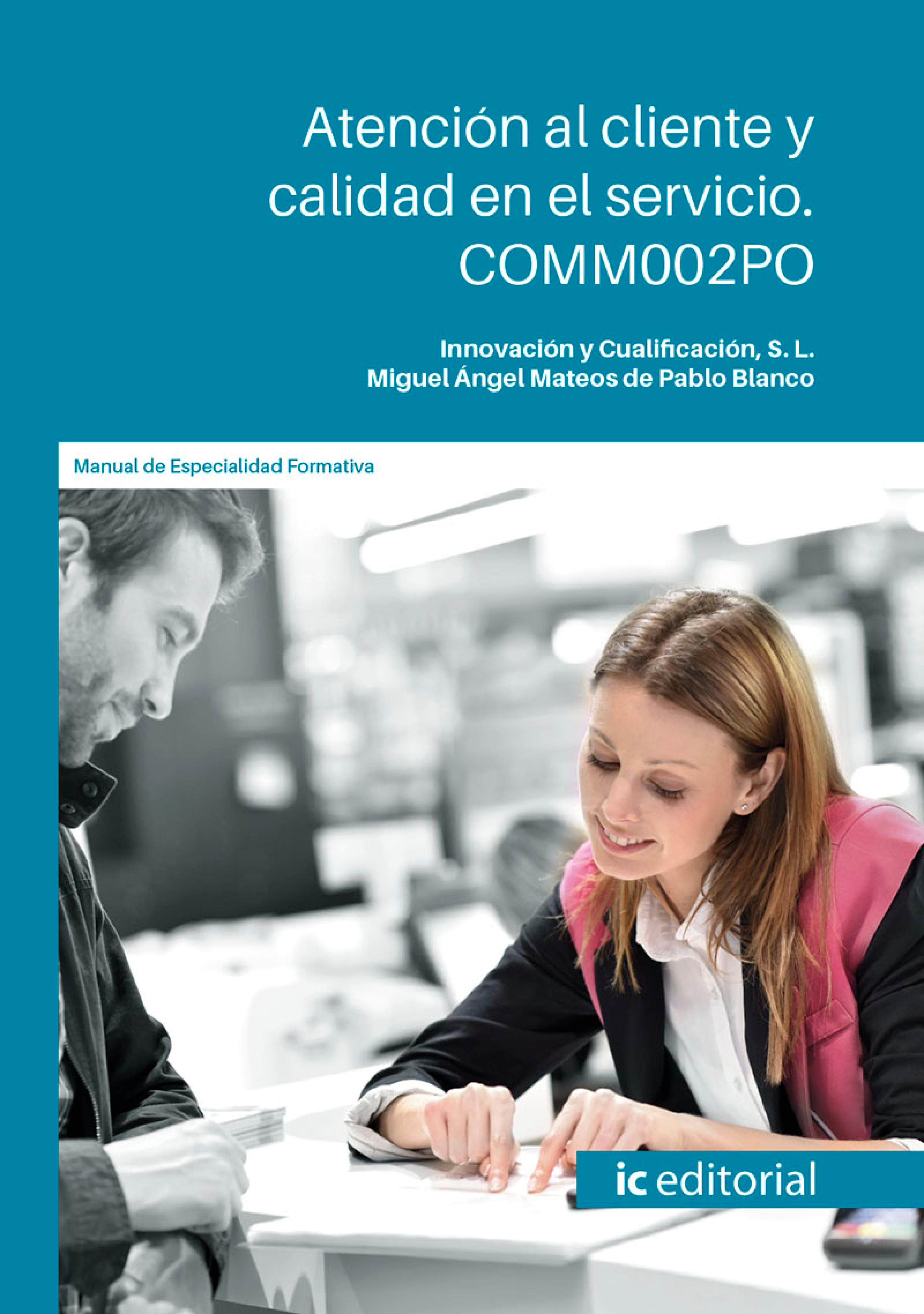 Обложка книги «Atención al cliente y calidad en el servicio. COMM002PO»