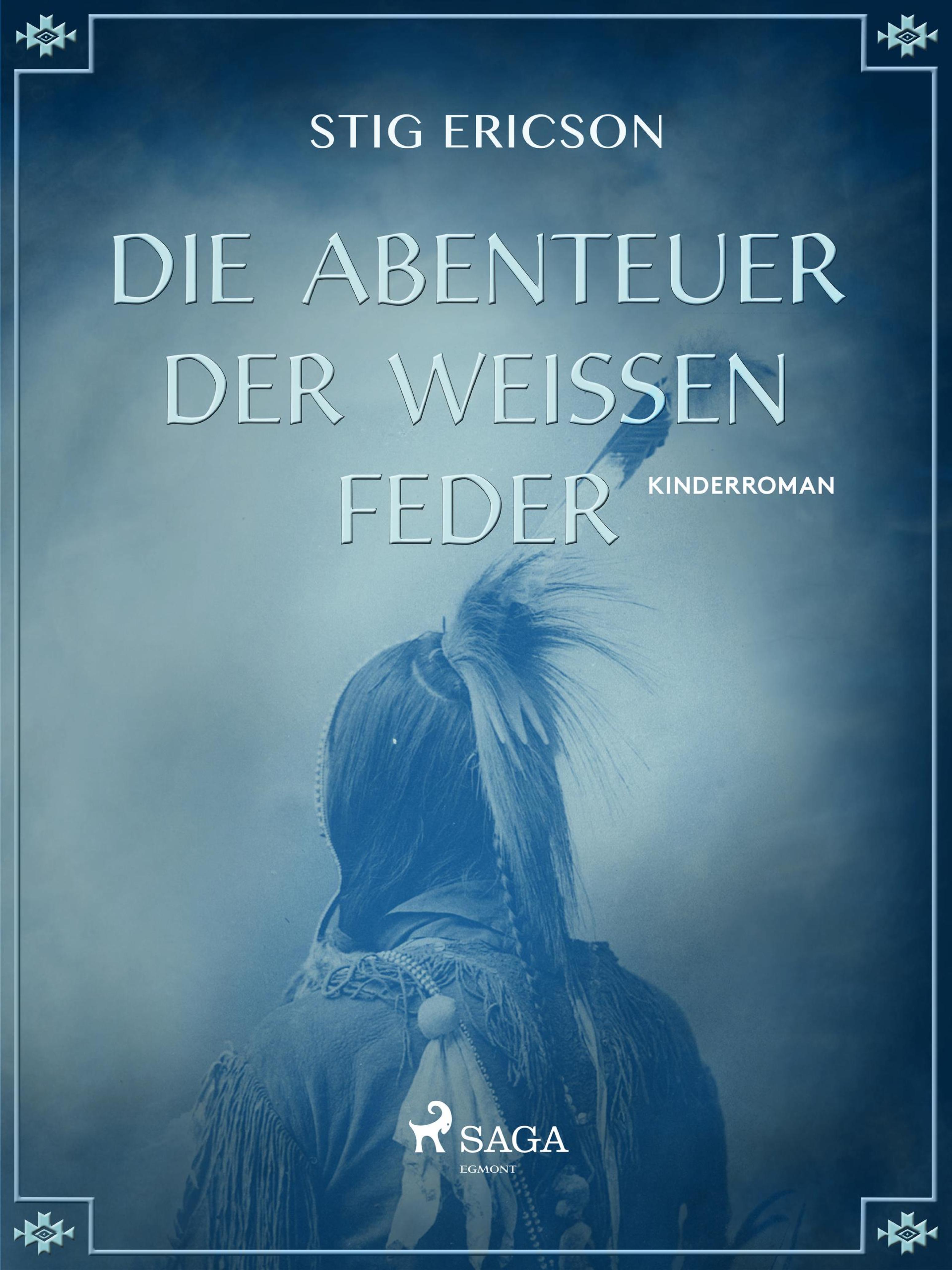 Обложка книги «Die Abenteuer der Weissen Feder»