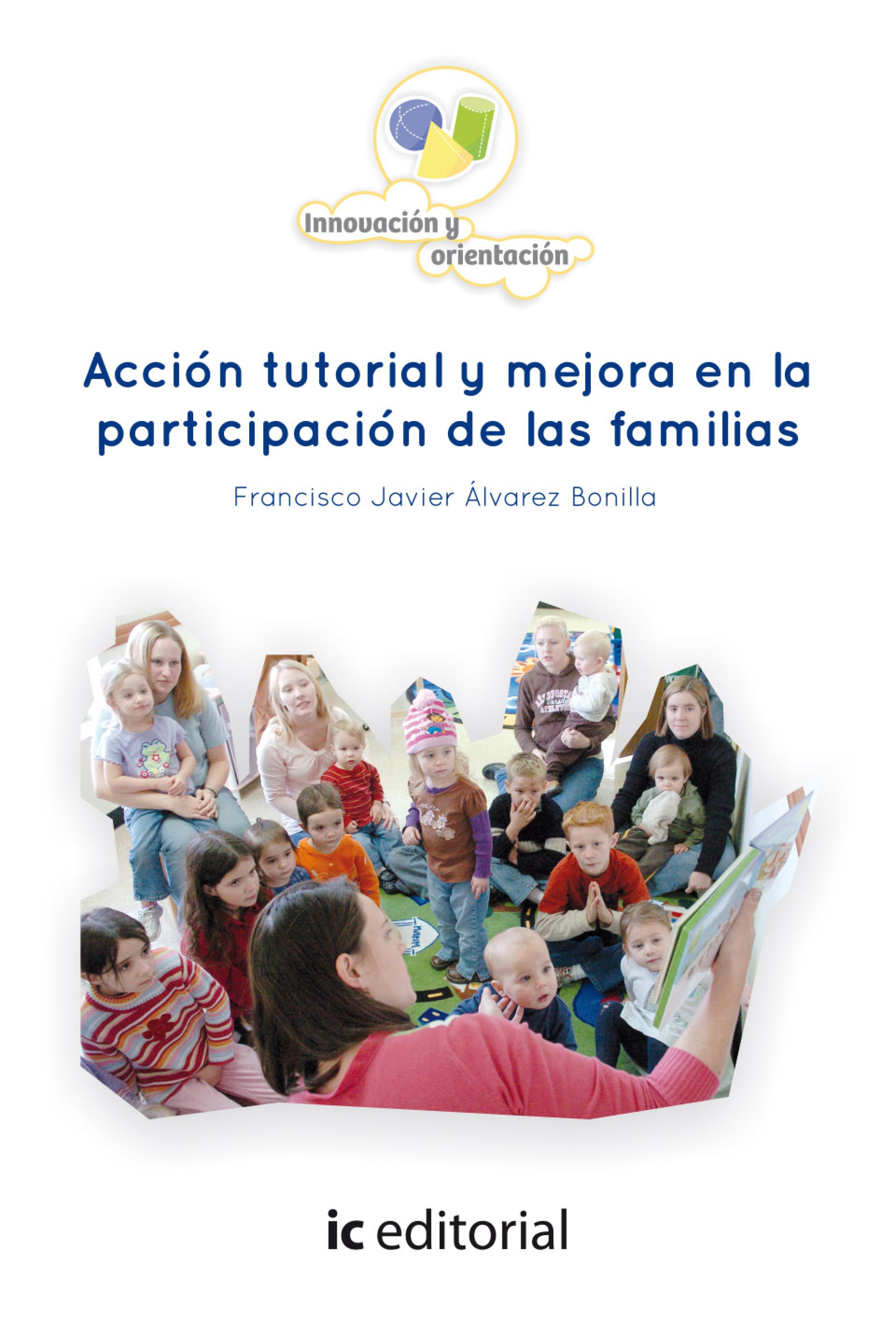 Обложка книги «Acción tutorial y mejora en la participación de las familias.»