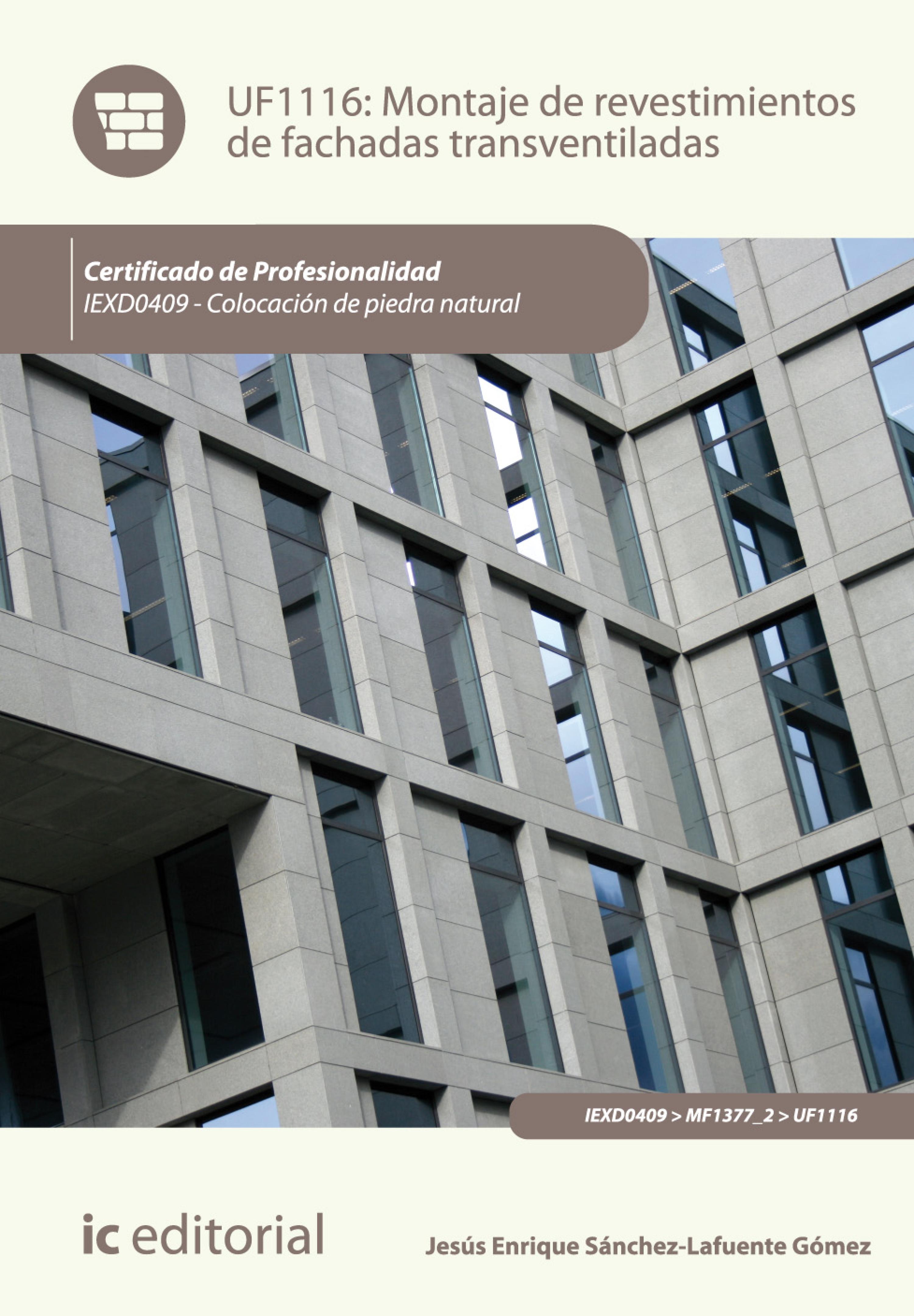 Обложка книги «Montaje de revestimientos de fachadas transventiladas. IEXD0409»