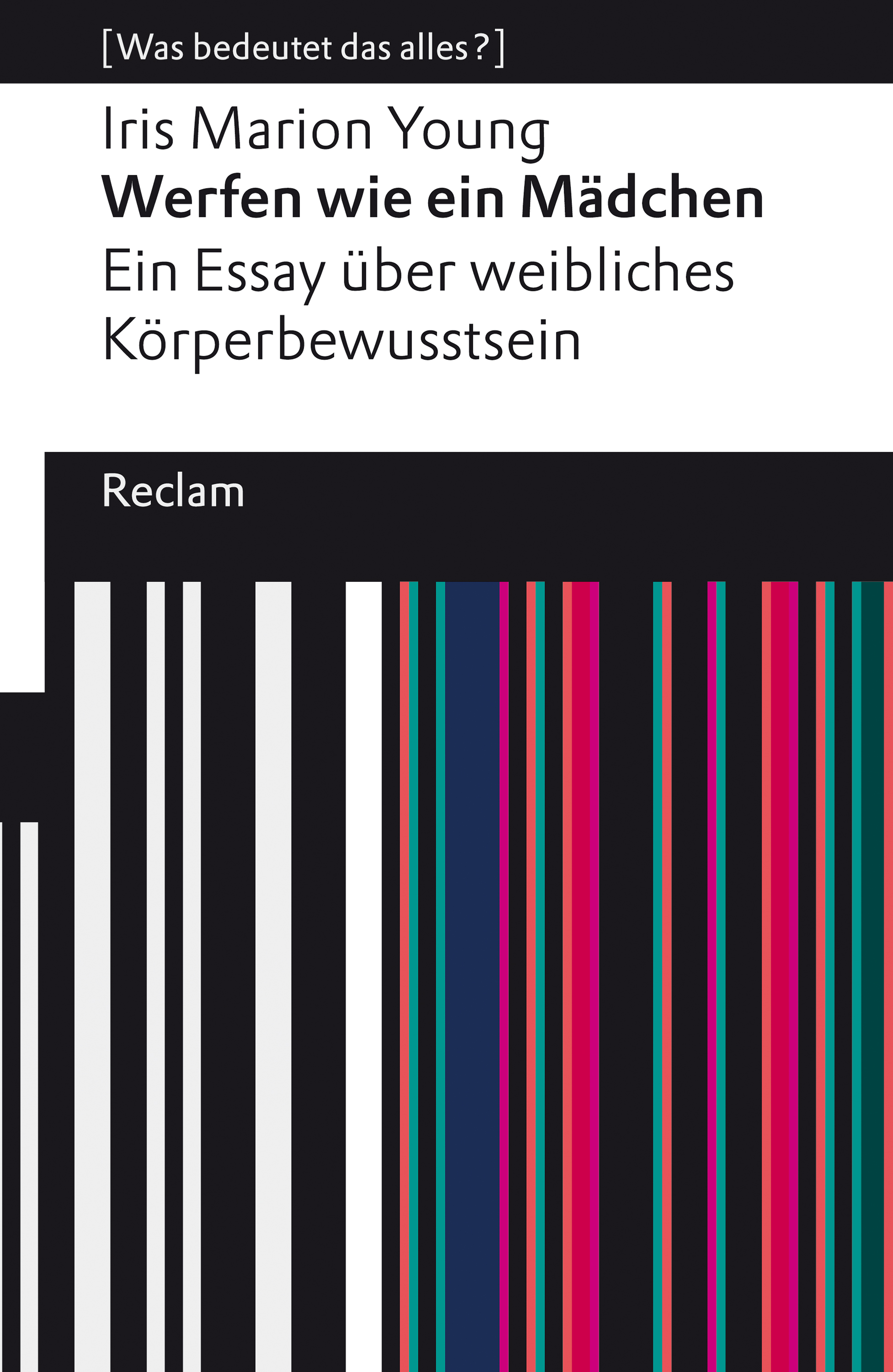 Обложка книги «Werfen wie ein Mädchen. Ein Essay über weibliches Körperbewusstsein»