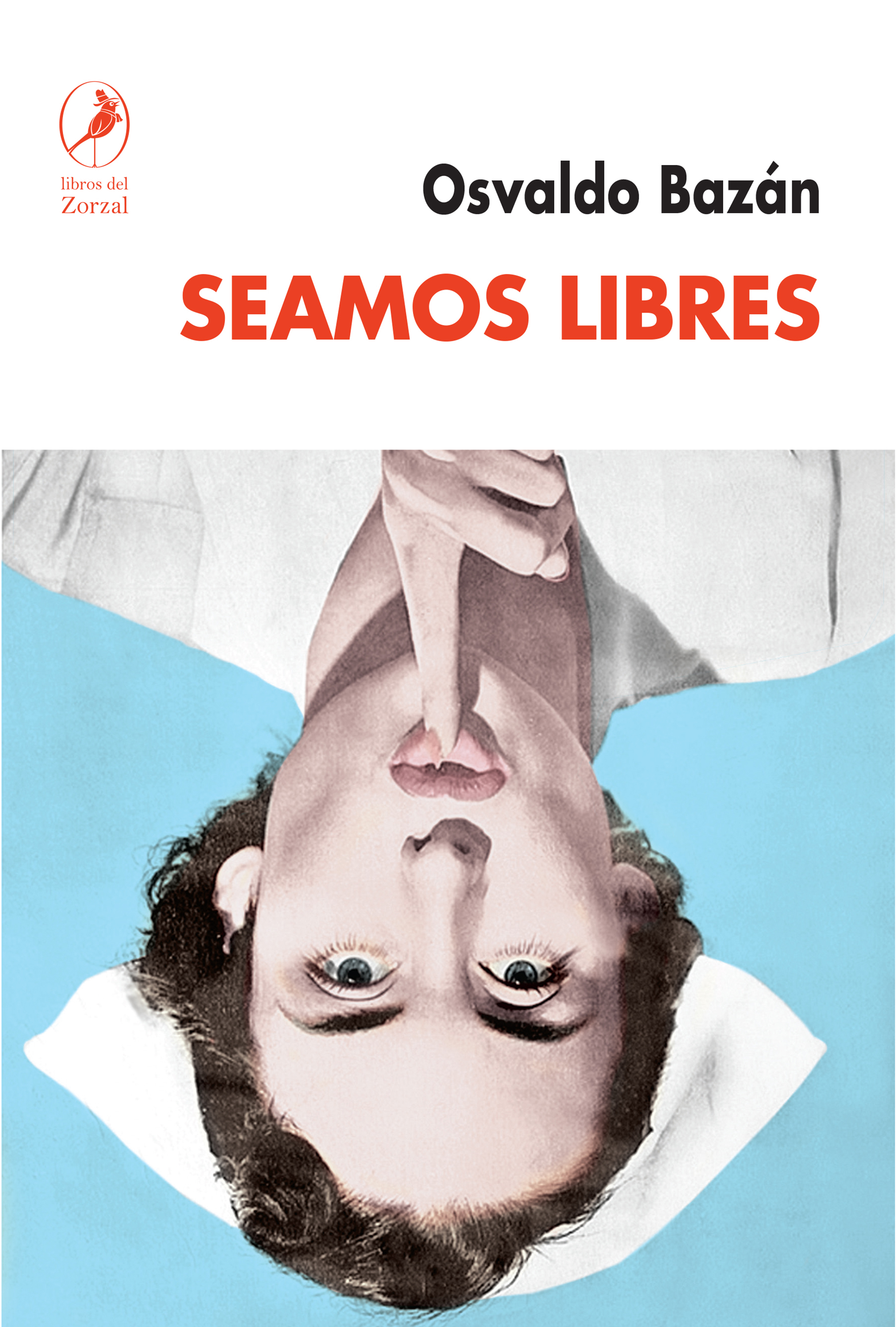 Обложка книги «Seamos libres»