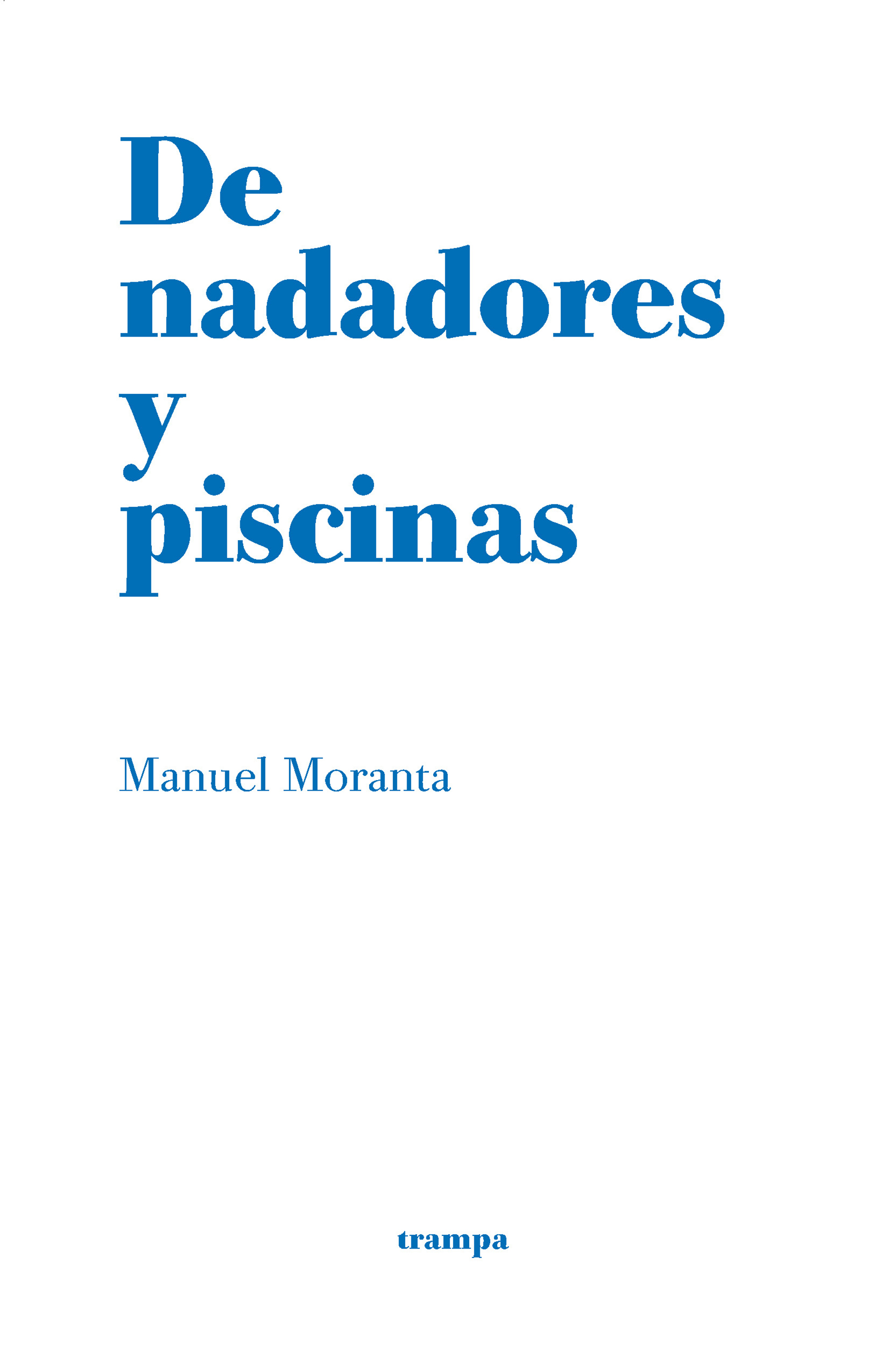 Обложка книги «De nadadores y piscinas»