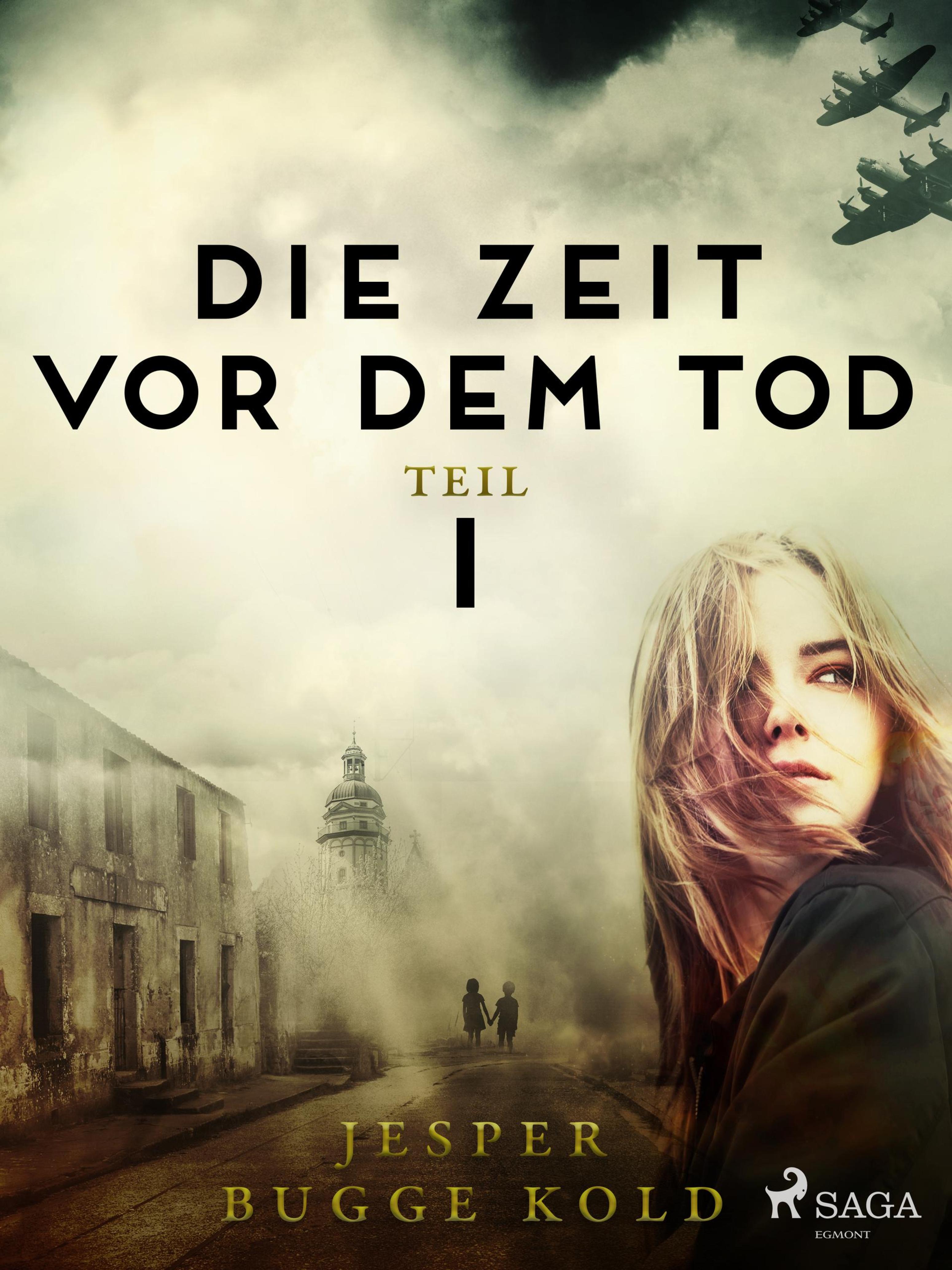 Обложка книги «Die Zeit vor dem Tod: Teil 1»