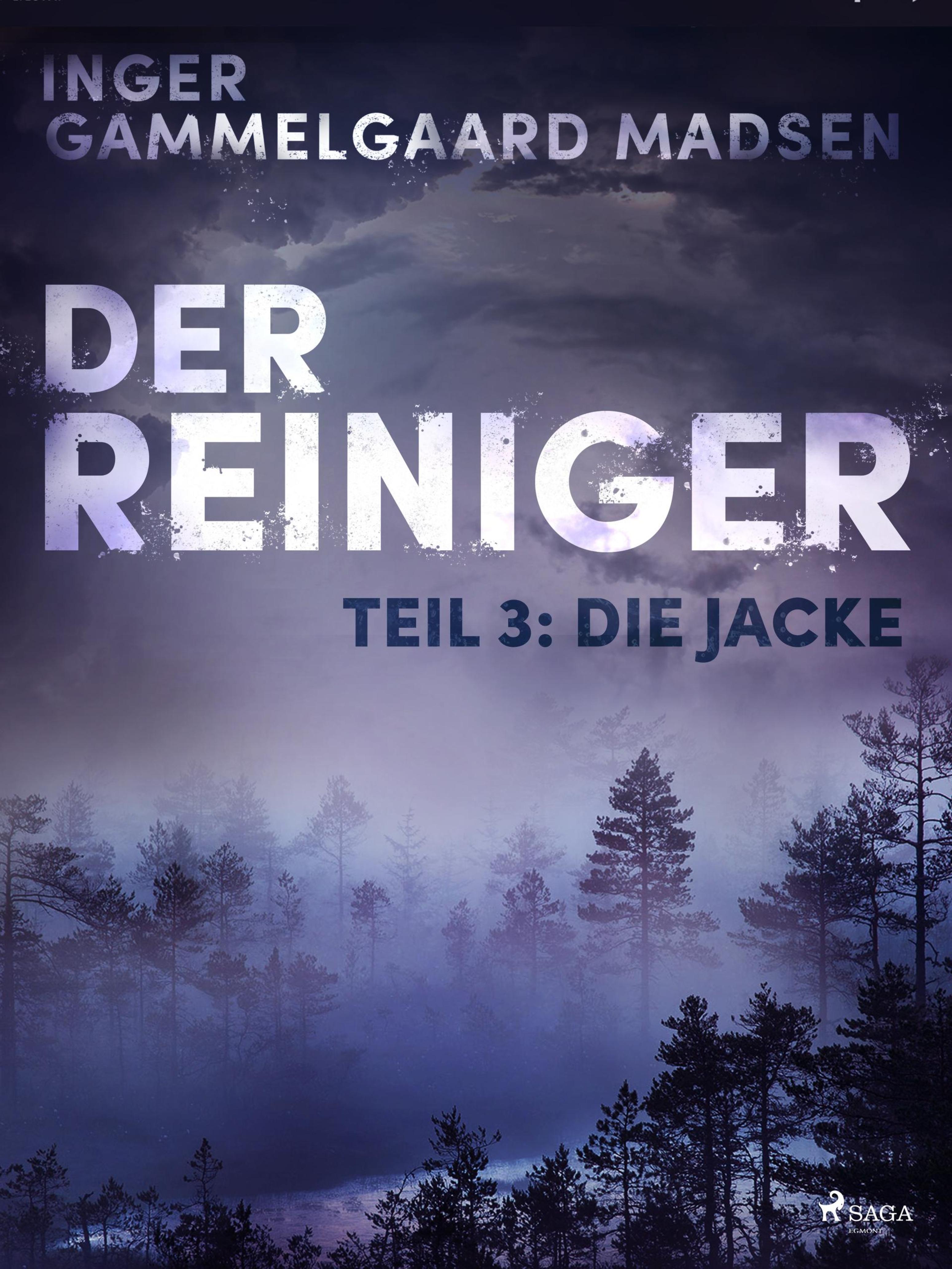 Обложка книги «Der Reiniger: Teil 3 - Die Jacke»