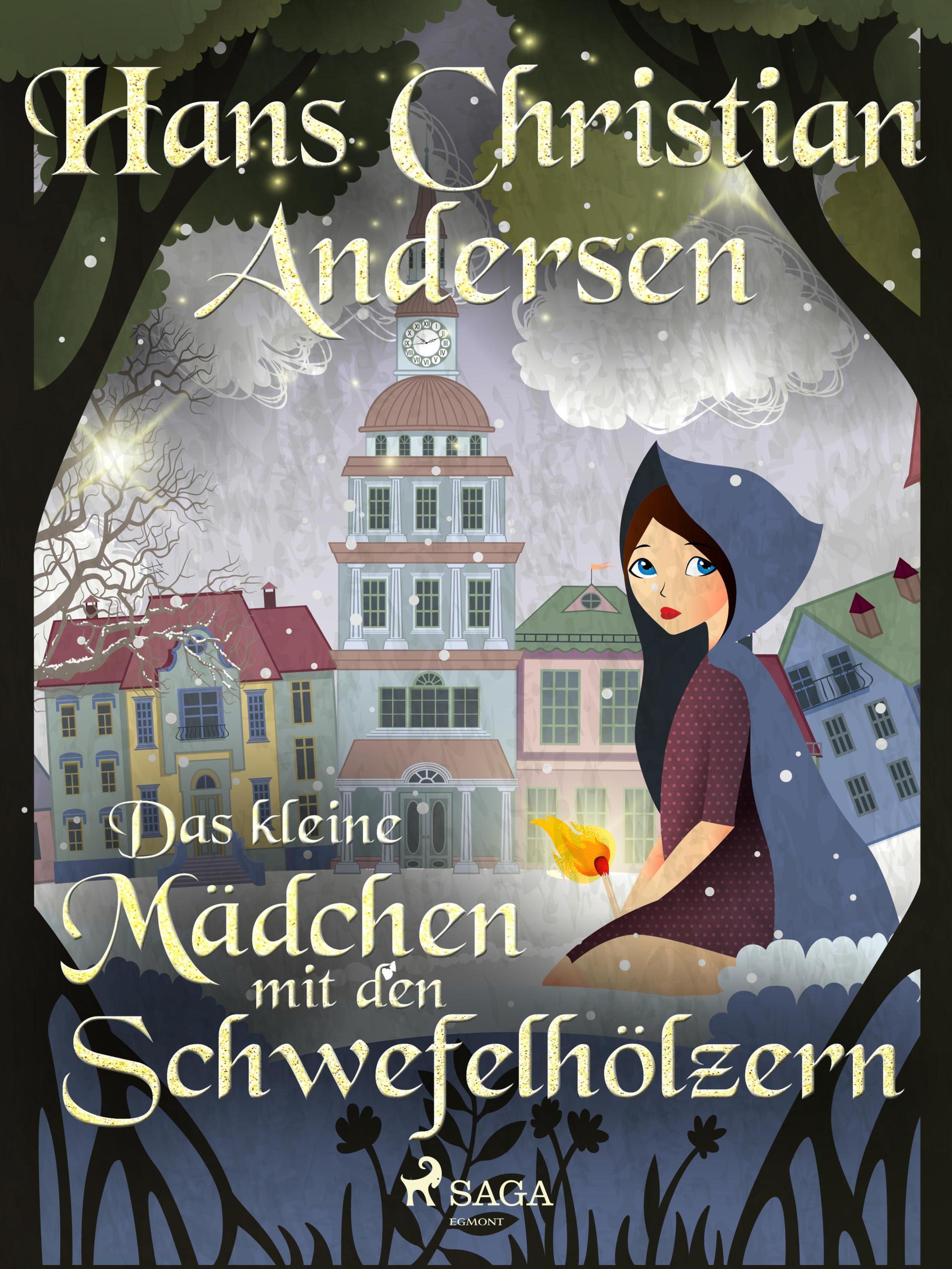 Обложка книги «Das kleine Mädchen mit den Schwefelhölzern»