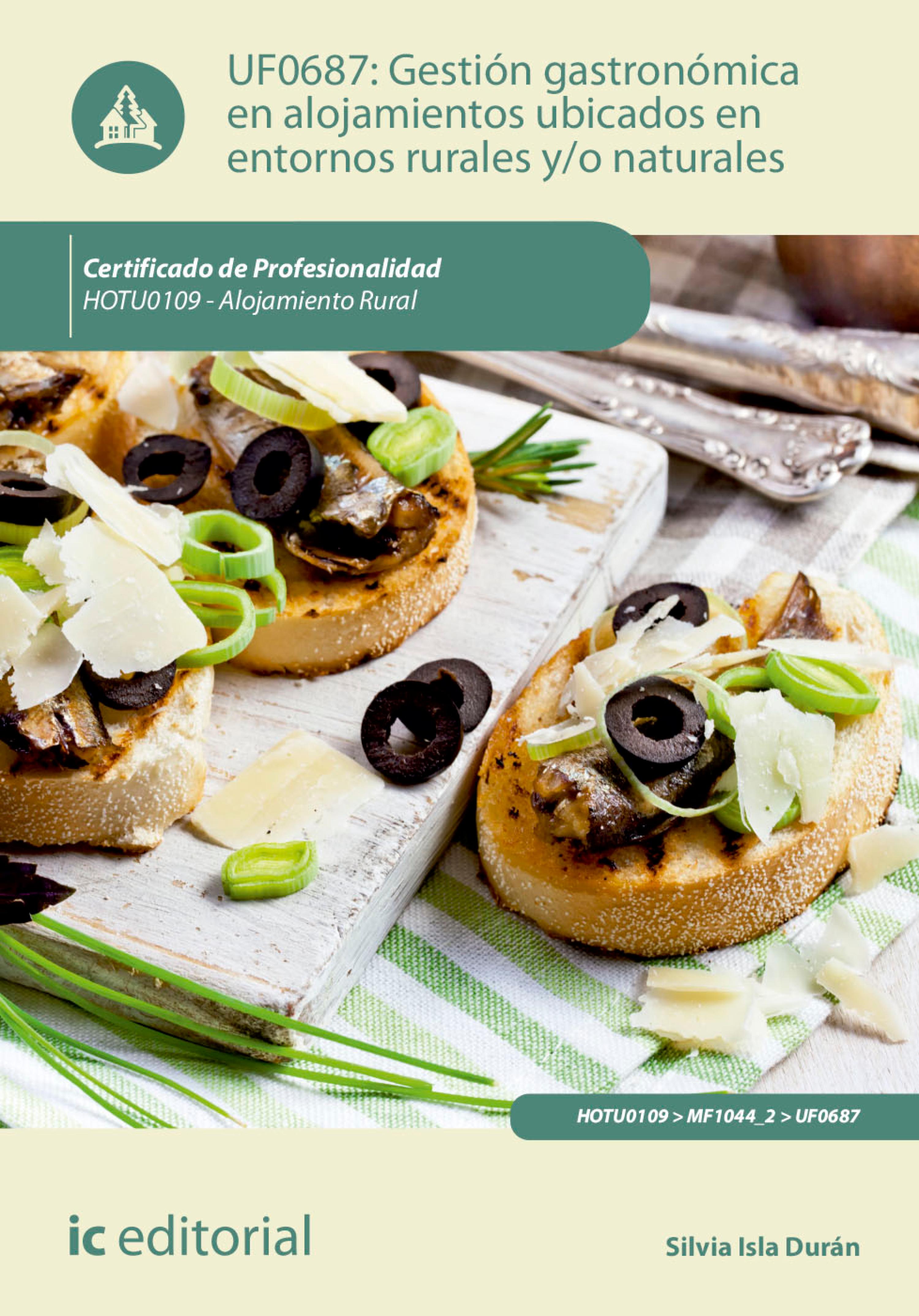 Обложка книги «Gestión gastronómica en alojamientos ubicados en entornos rurales y/o naturales. HOTU0109»
