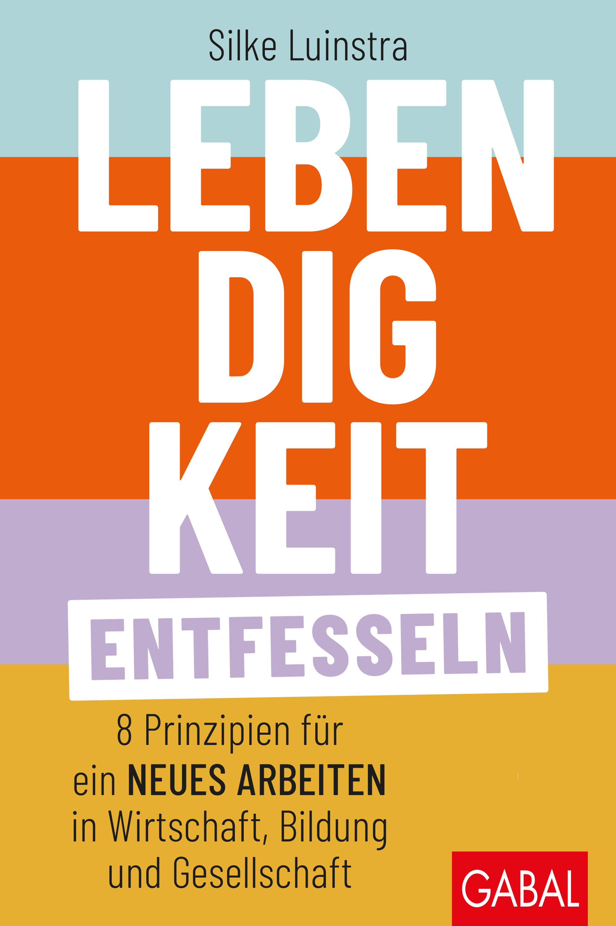 Обложка книги «Lebendigkeit entfesseln»