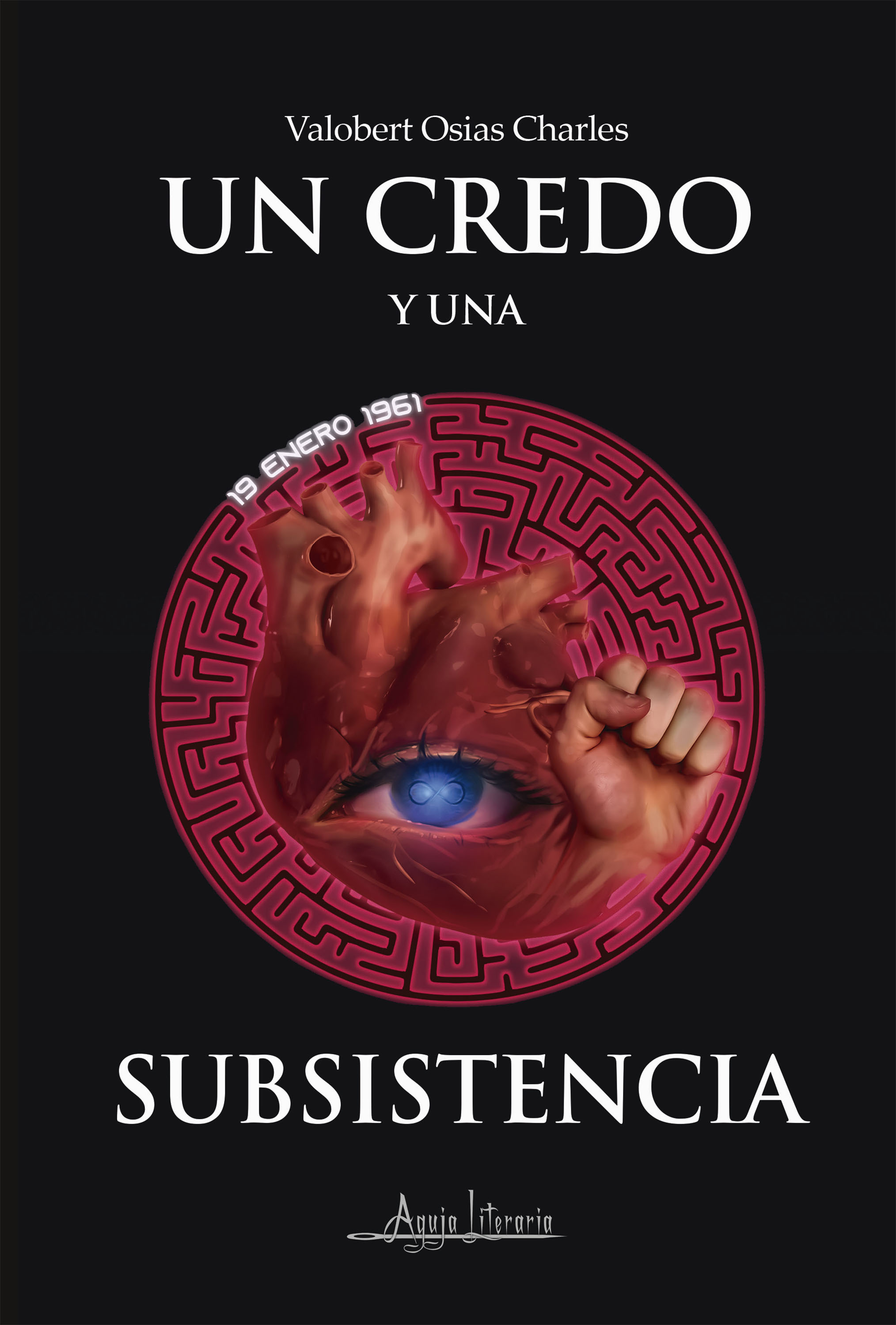 Обложка книги «Un credo y una subsistencia»