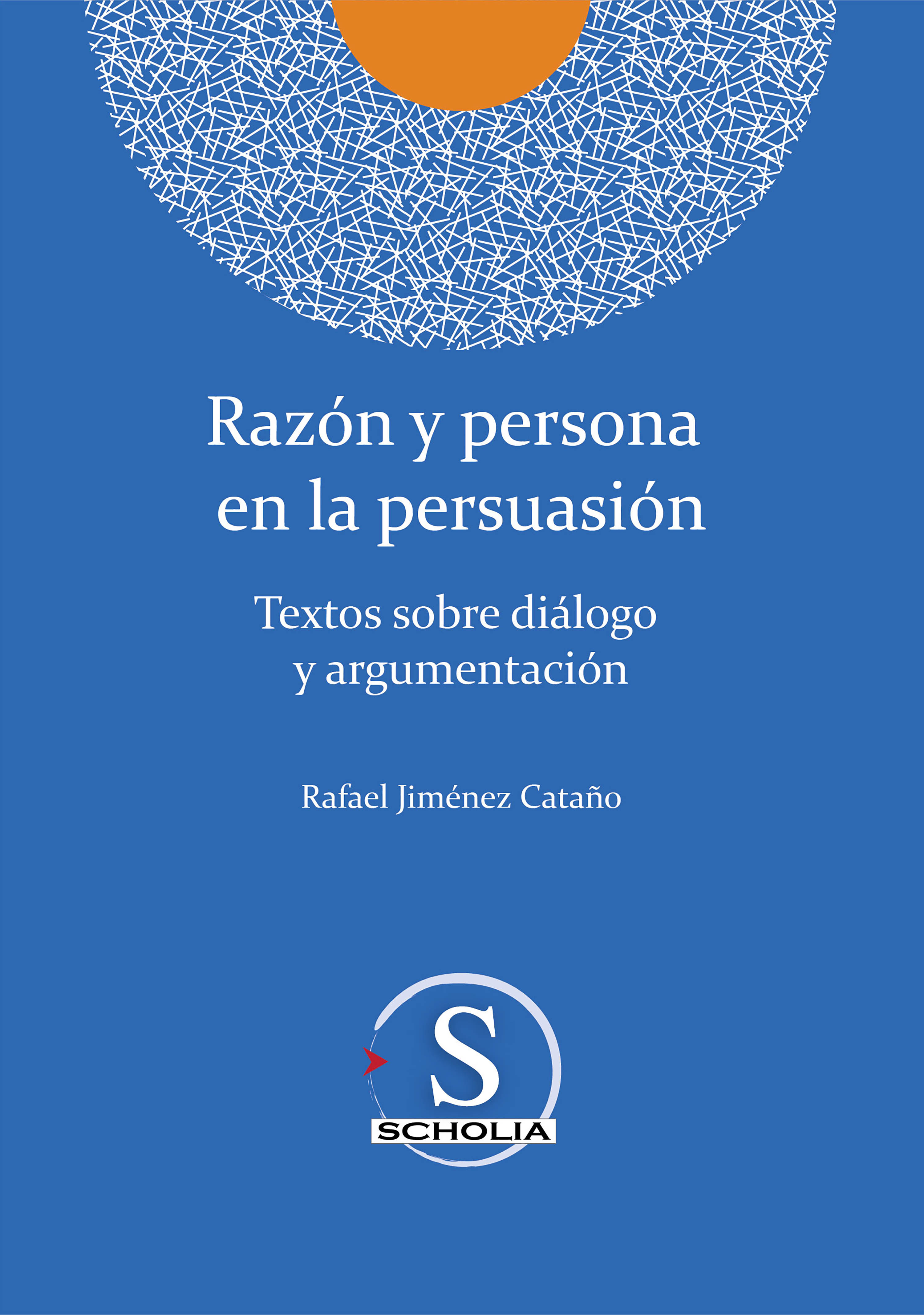 Обложка книги «Razón y persona en la persuasión»