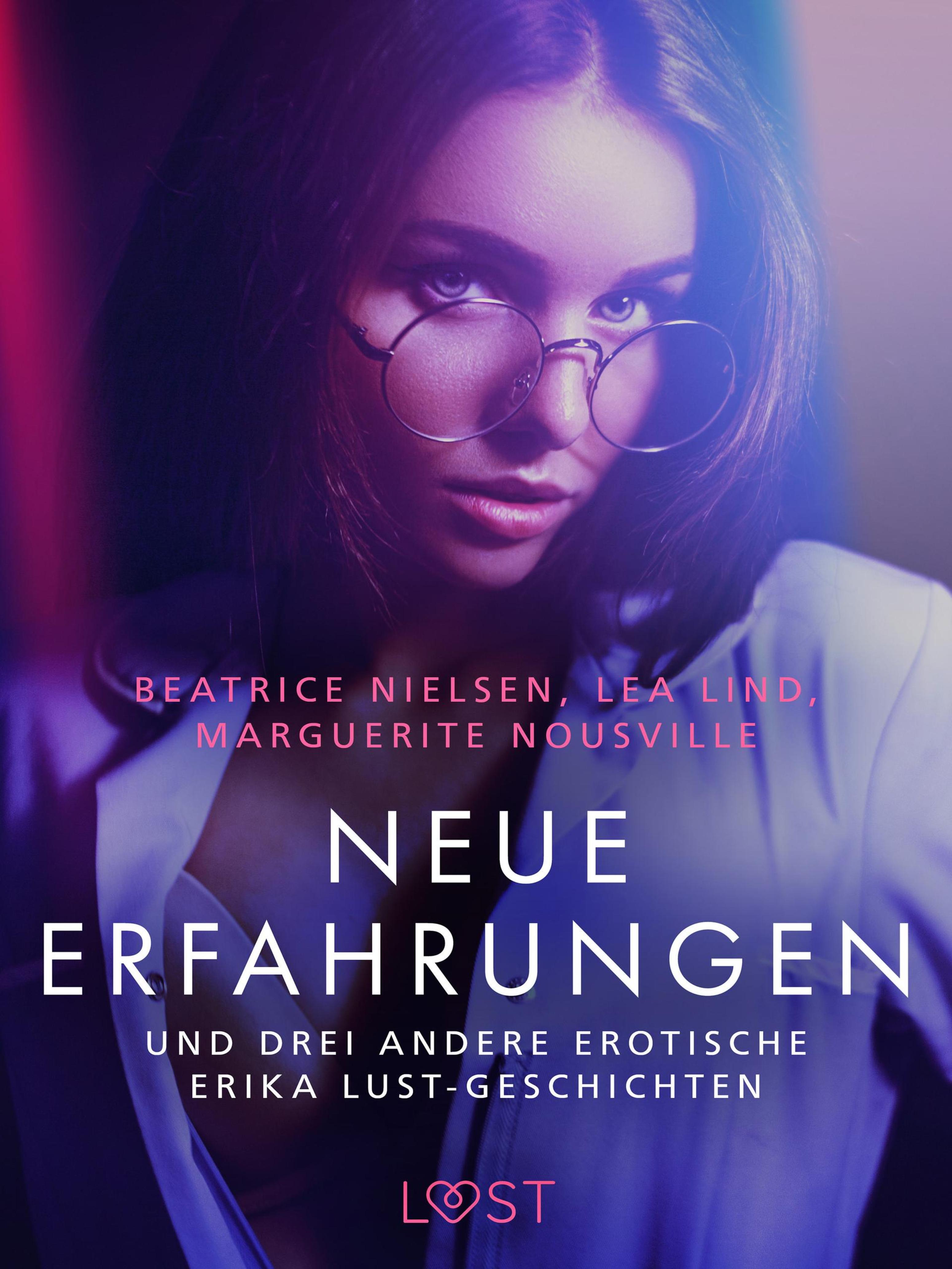 Обложка книги «Neue Erfahrungen – und drei andere erotische Erika Lust-Geschichten»